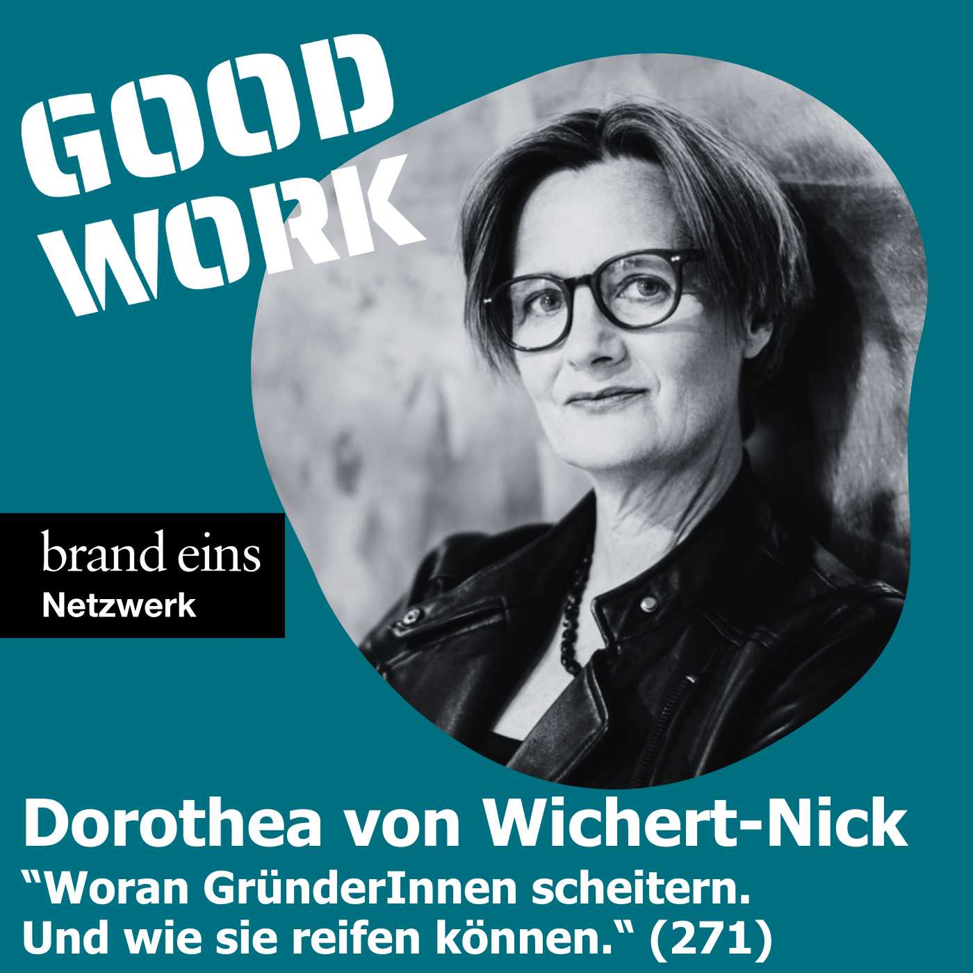 GOOD WORK - Der Podcast für zukunftsfähige Arbeitskultur
