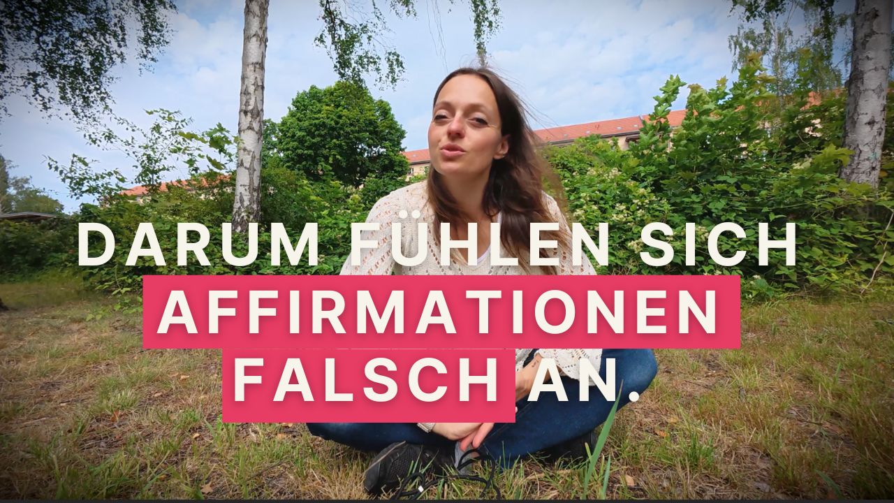 Affirmationen wirken nur, wenn du DAS berücksichtigst 💖 ⭐️