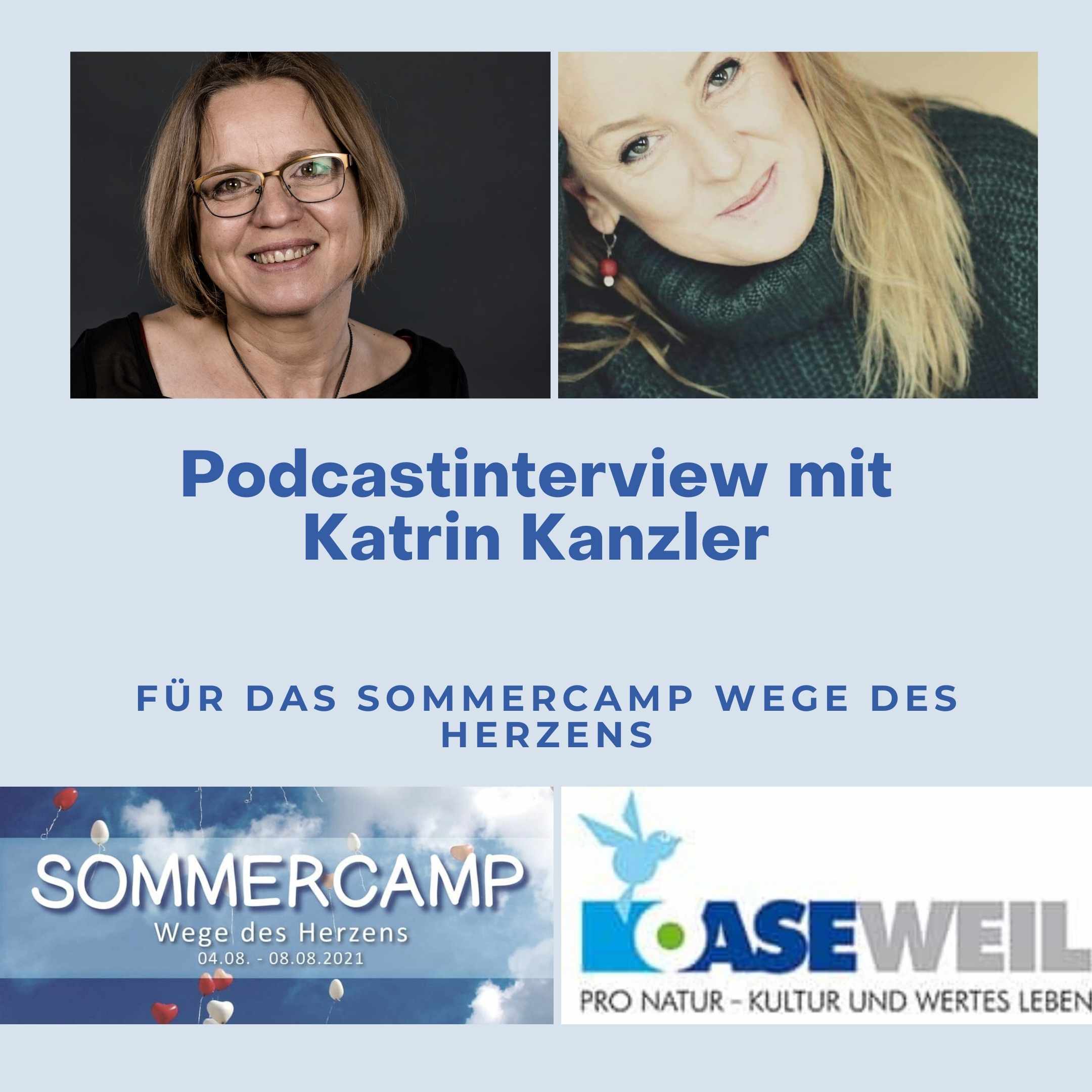Interview mit Katrin Kanzler für das Sommercamp Wege des Herzens