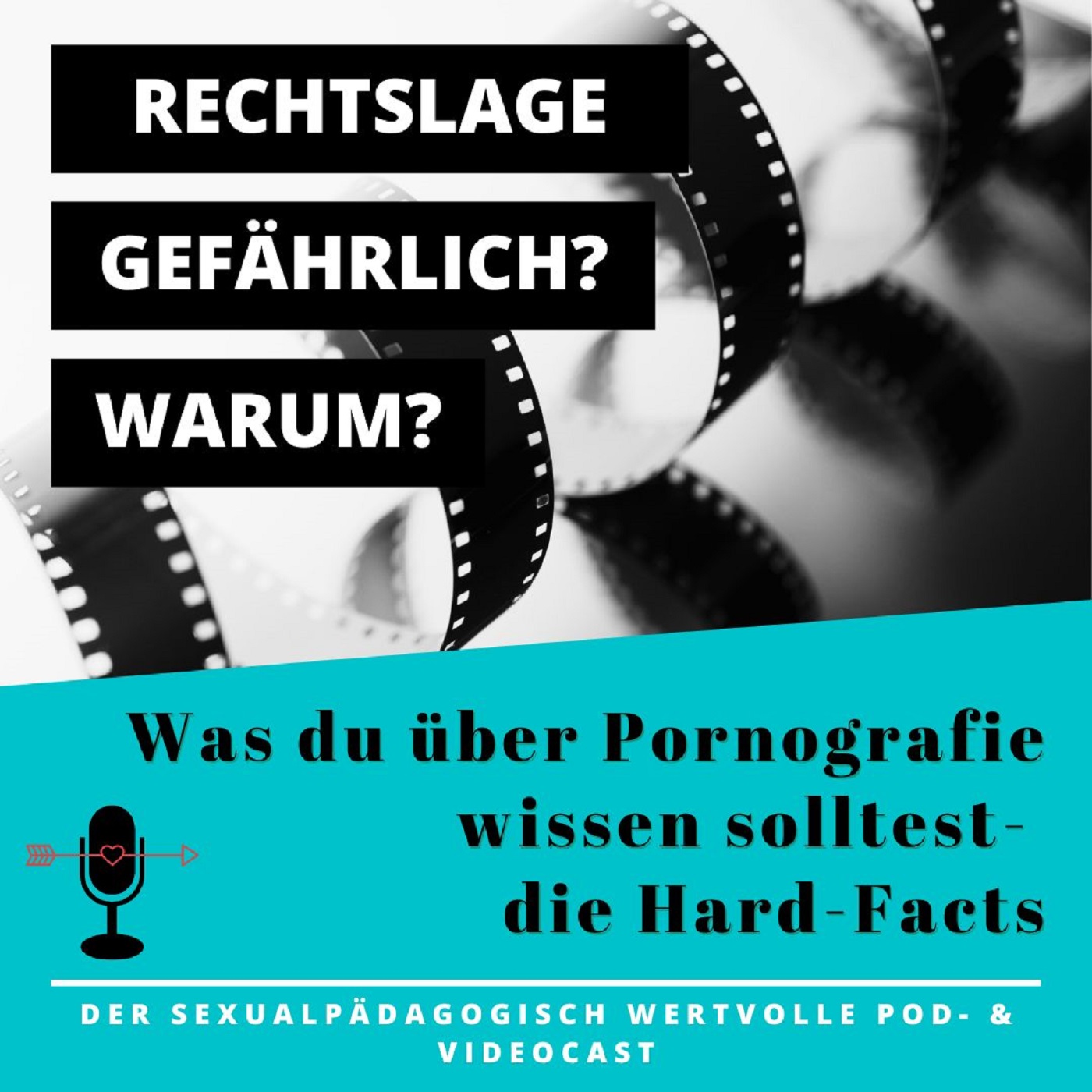 Der sexualpädagogisch wertvolle Podcast