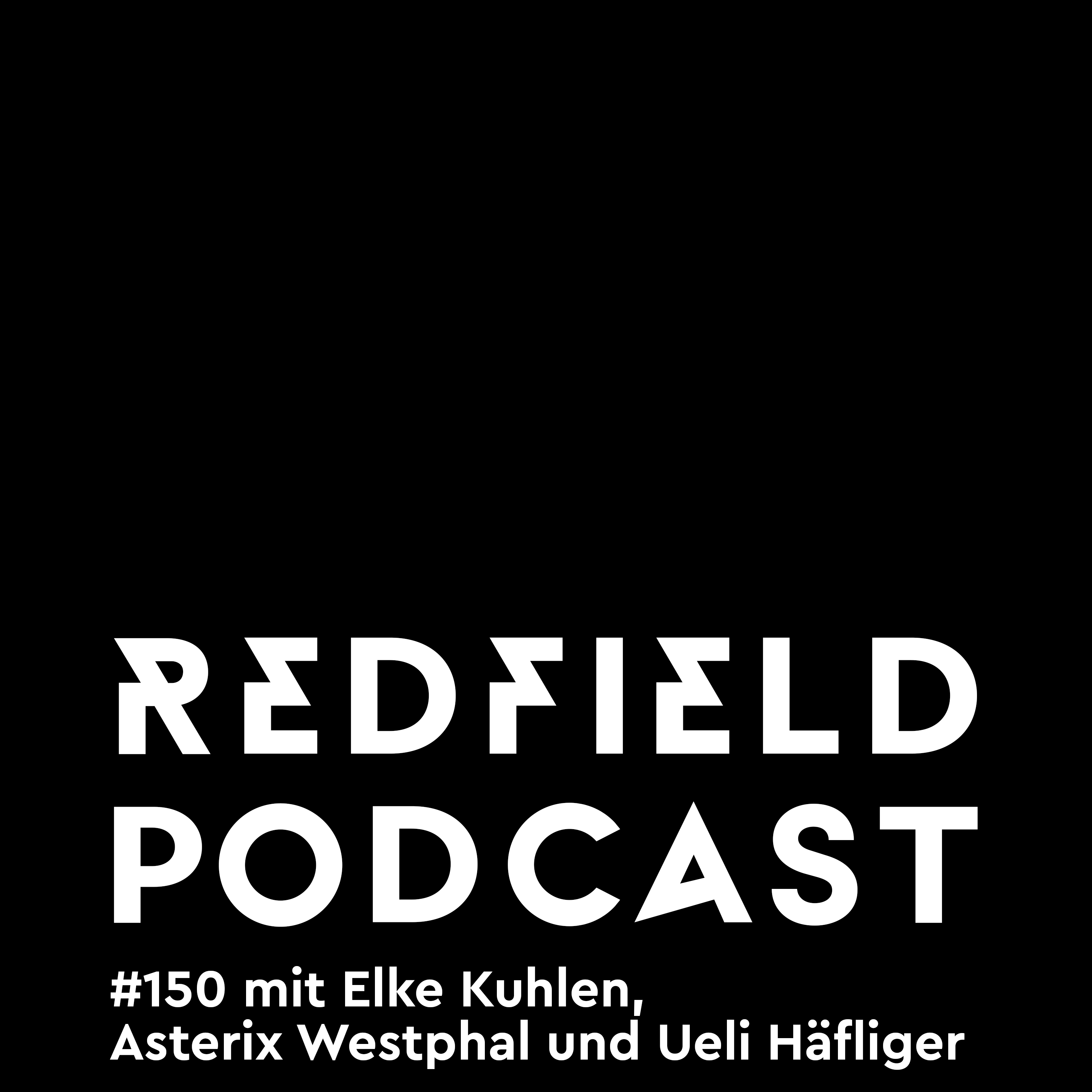 R#150 mit Elke Kuhlen, Asterix Westphal, Ueli Häfliger