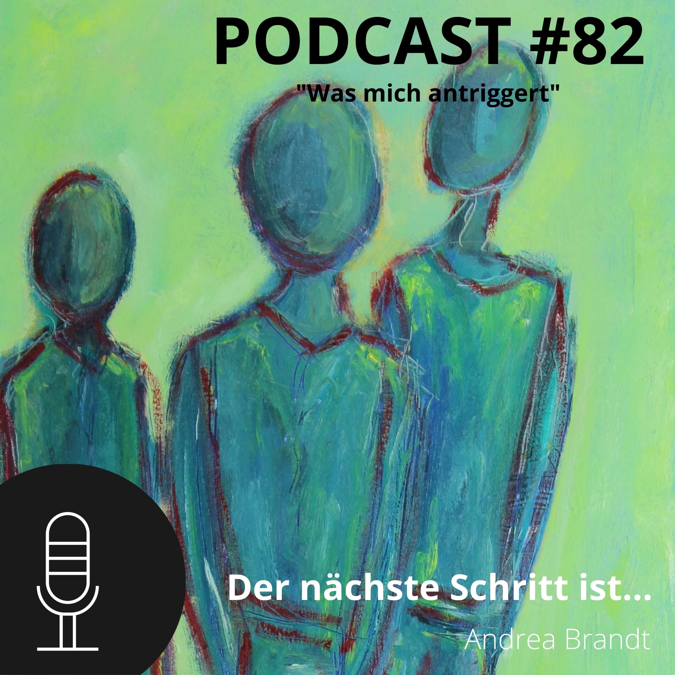 Andrea Brandt - Der nächste Schritt ist... das WAGNIS ABENTEUER LEBEN