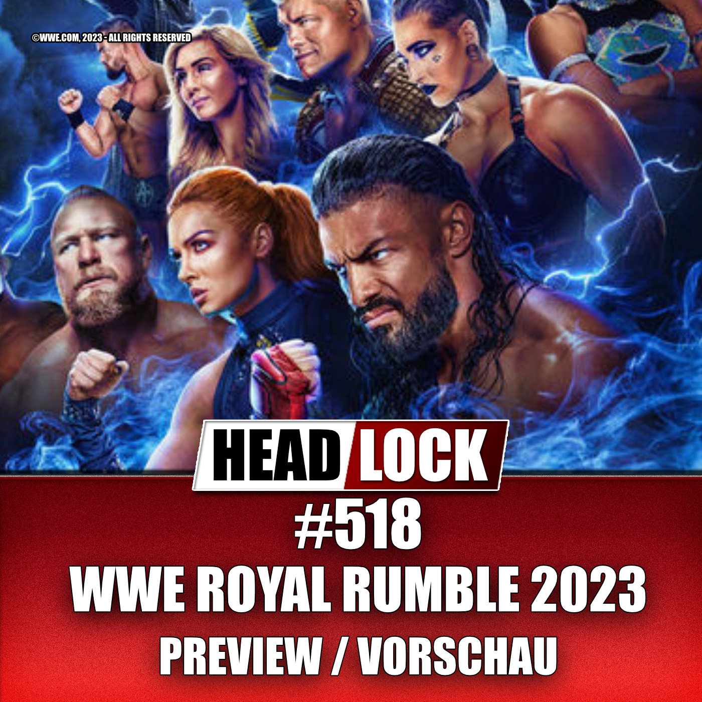 #518: WWE Royal Rumble 2023 (Preview / Vorschau) - WER FÄHRT ZU WRESTLEMANIA? episode artwork