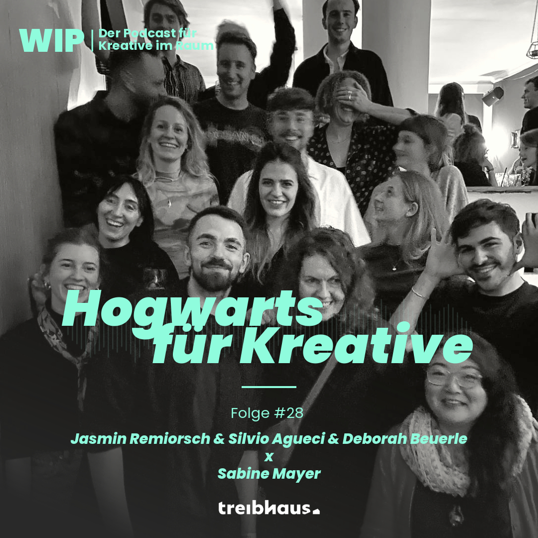 WIP - der treibhaus Podcast für Kreative im Raum