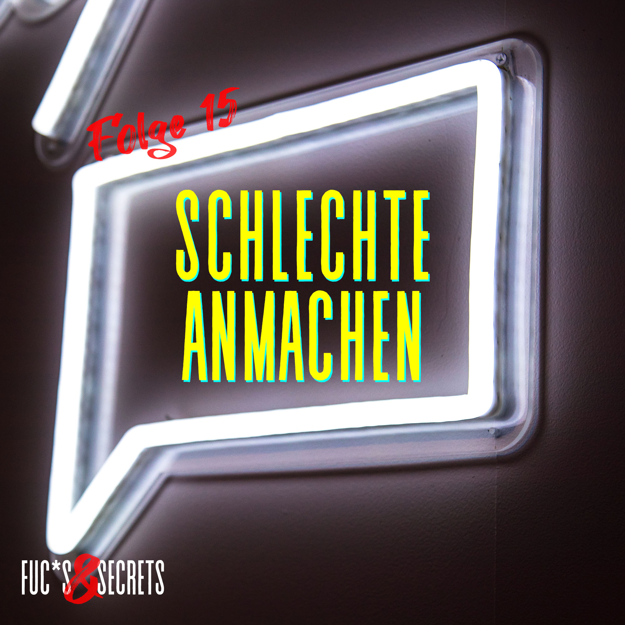 Fuc*s & Secrets - mit Fiona Fuchs und Hanna Secret