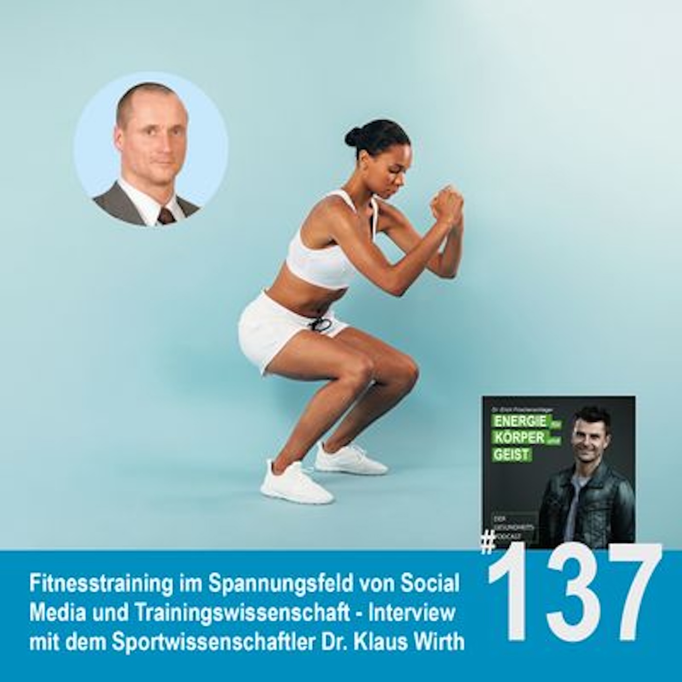 EKG_137: Fitnesstraining im Spannungsfeld von Social Media und Trainingswissenschaft - Interview mit Dr. Klaus Wirth