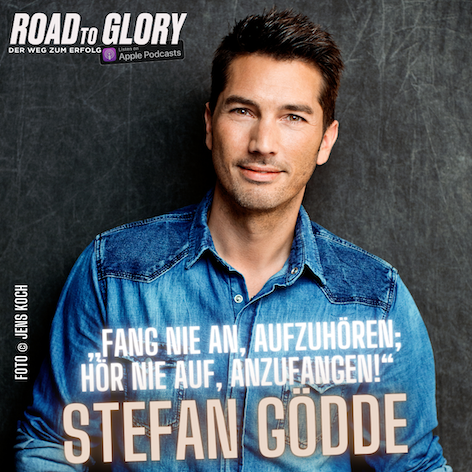 54. Stefan Gödde: „Fang nie an, aufzuhören; hör nie auf, anzufangen!“