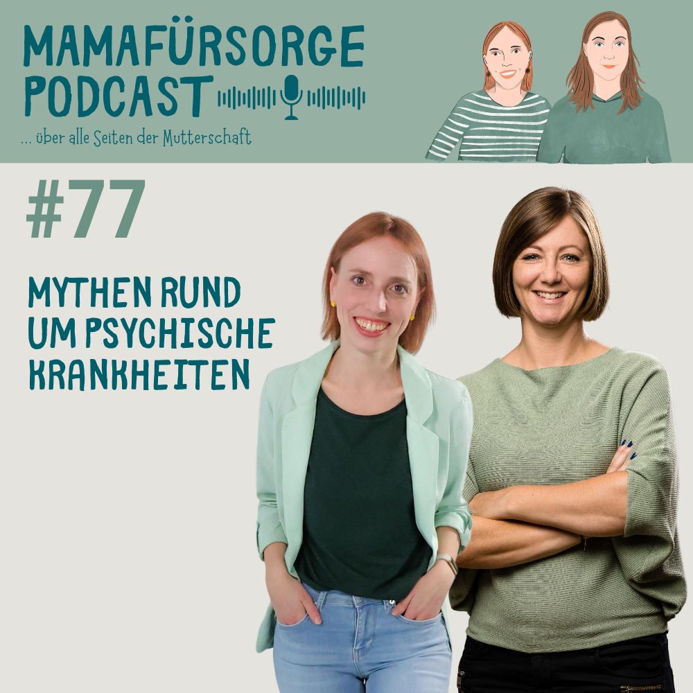 Mamafürsorge - Der Podcast für alle Seiten der Mutterschaft