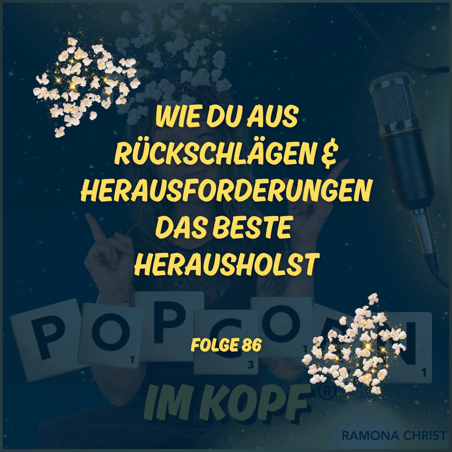 Wie du aus Rückschlägen und Herausforderungen das Beste herausholst episode artwork