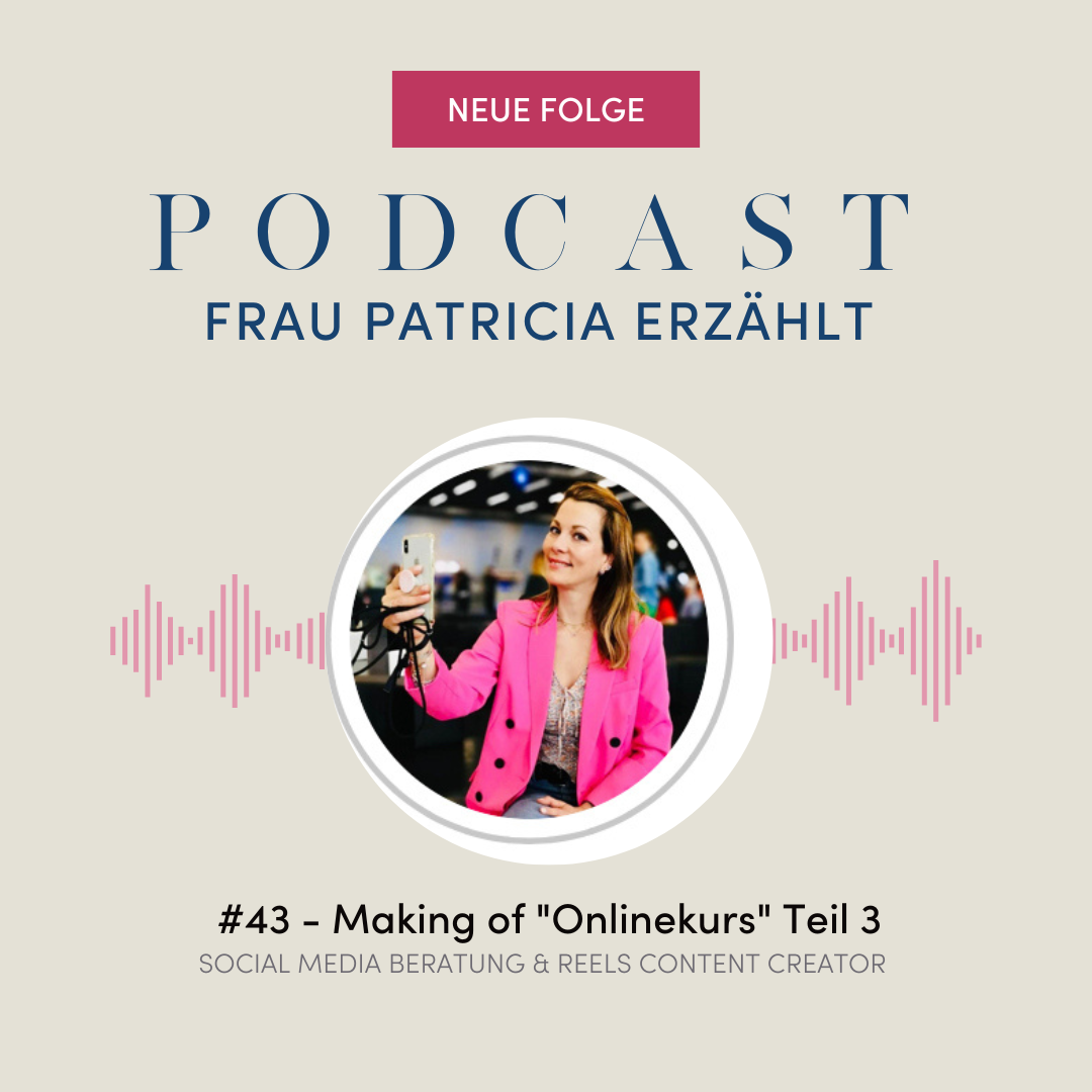 Frau Patricia erzählt - Der Podcast für deinen Social Media Auftritt