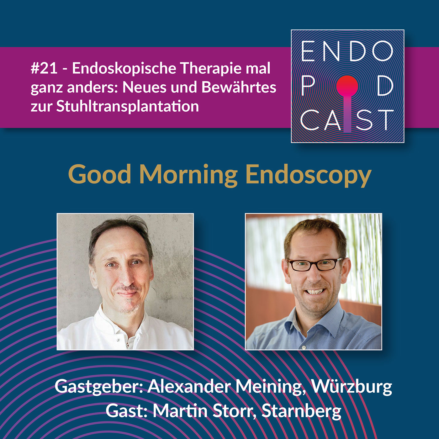 ENDO Podcast - Good Morning Endoscopy!