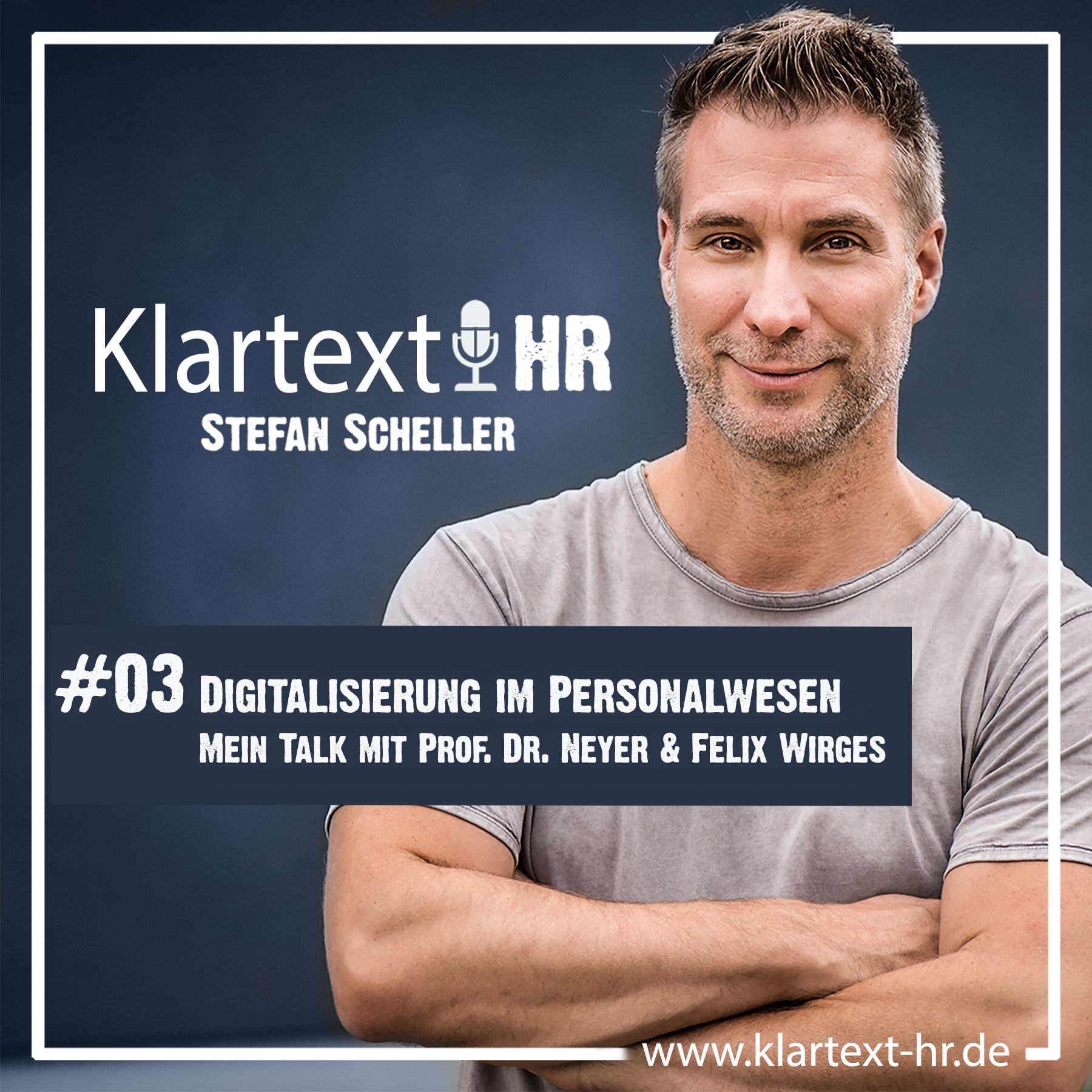 Status der Digitalisierung im Personalwesen: Interview mit Prof. Dr. Neyer und Felix Wirges episode artwork