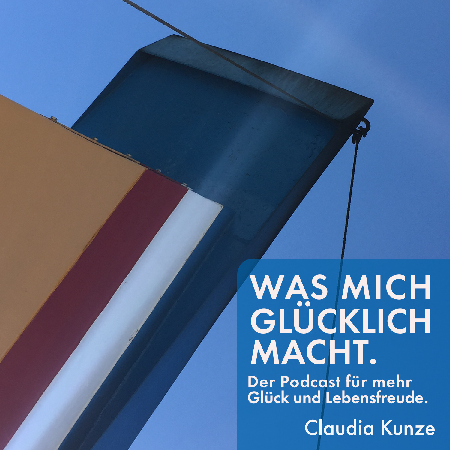 Was mich glücklich macht. Der Podcast für mehr Glück und Lebensfreude.