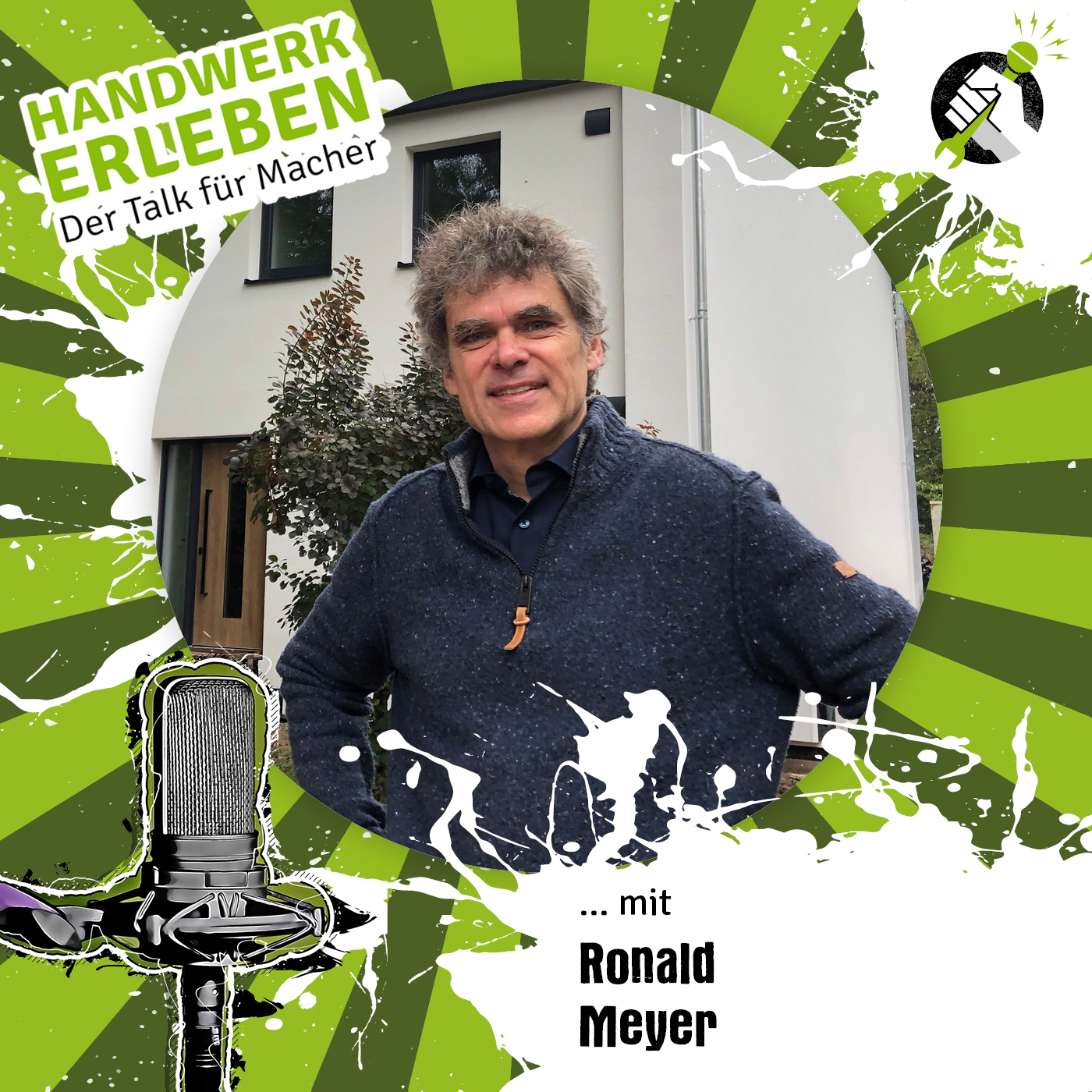 #136 Ronald Meyer, Altbau-Sanierung in nur 22 Werktagen – Wie funktioniert der Sanierungssprint? episode artwork