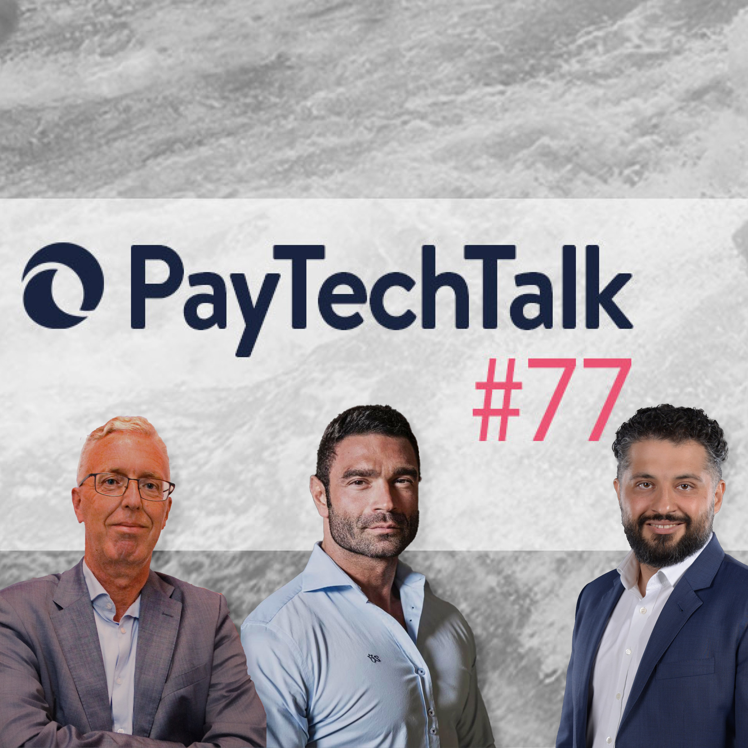 PayTechTalk - The Podcast of PayTechLaw