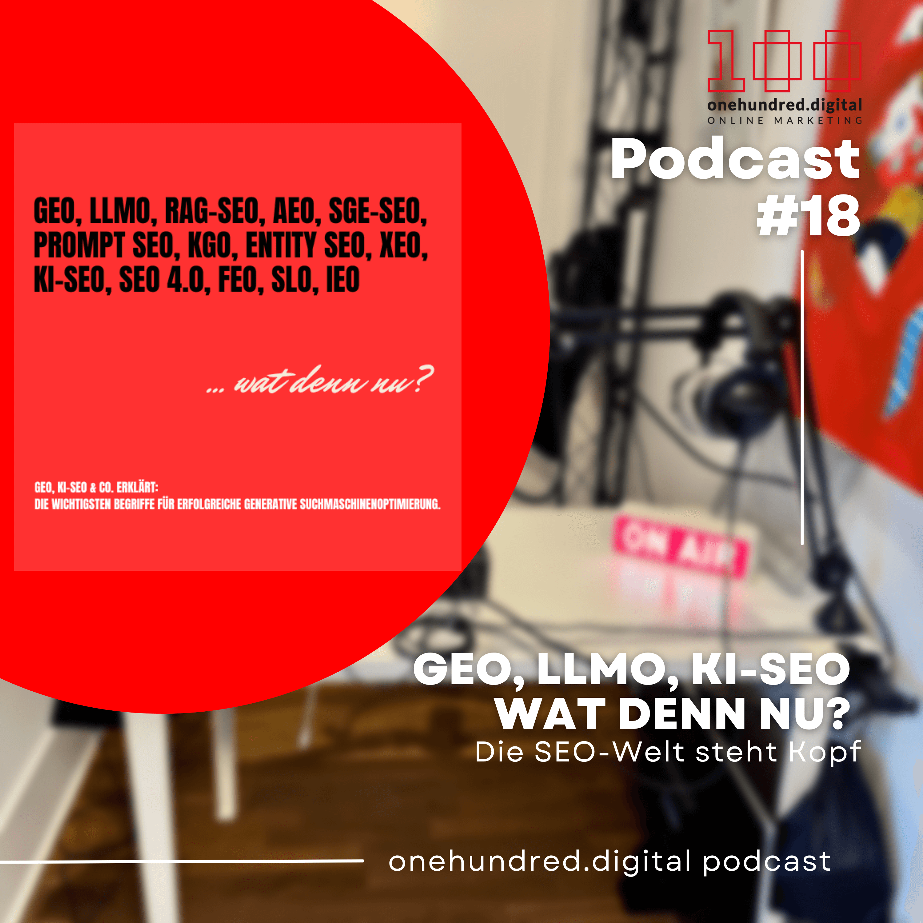 onehundred.digital - 100% Digital - Euer PodCast rund um digitales Marketing