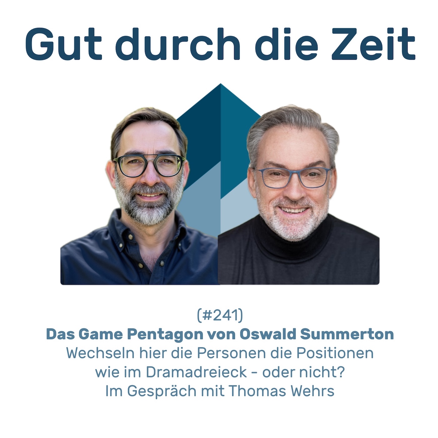 #241 - Das Game Pentagon von Oswald Summerton. Im Gespräch mit Thomas Wehrs