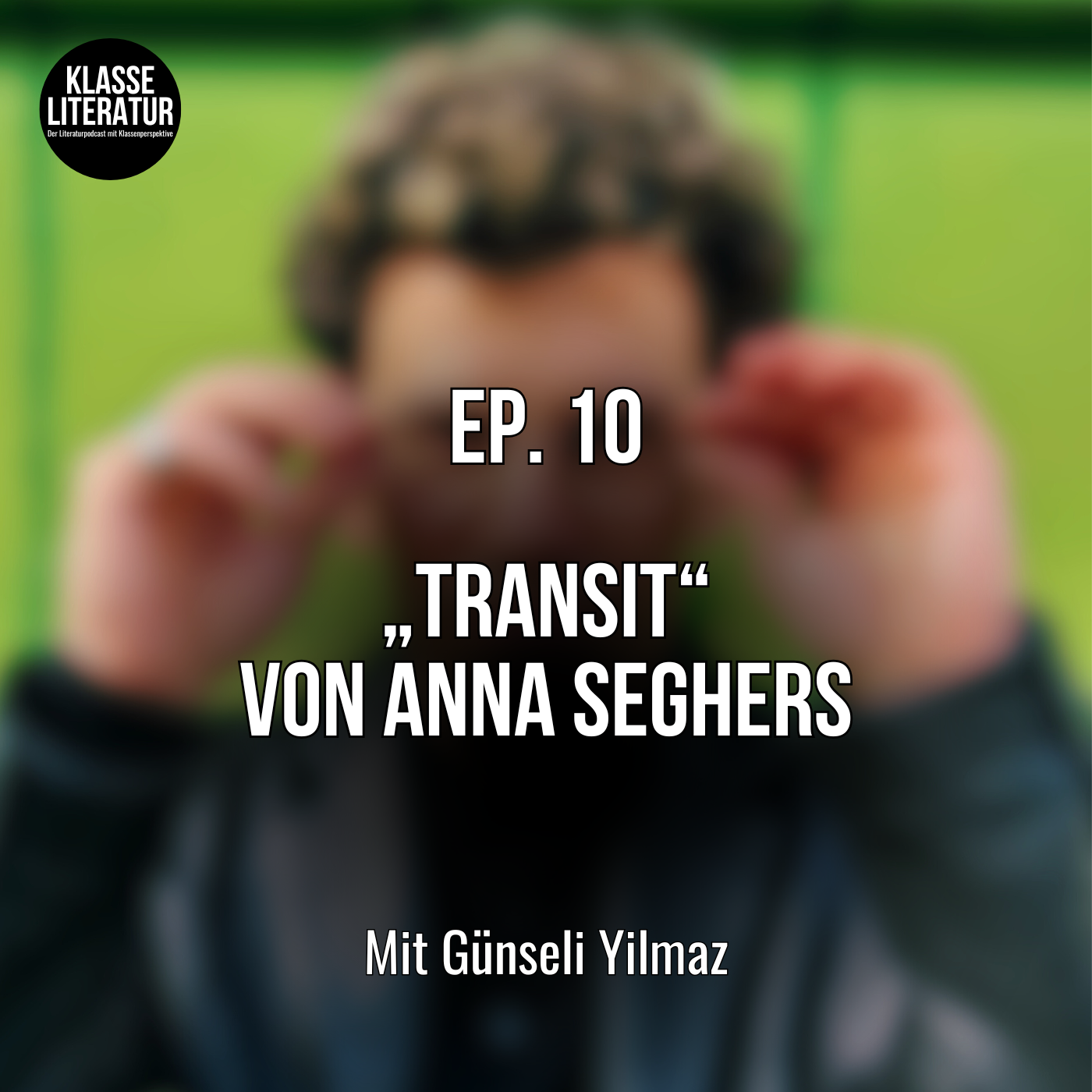 Ep. 10 „Transit“ von Anna Seghers episode artwork