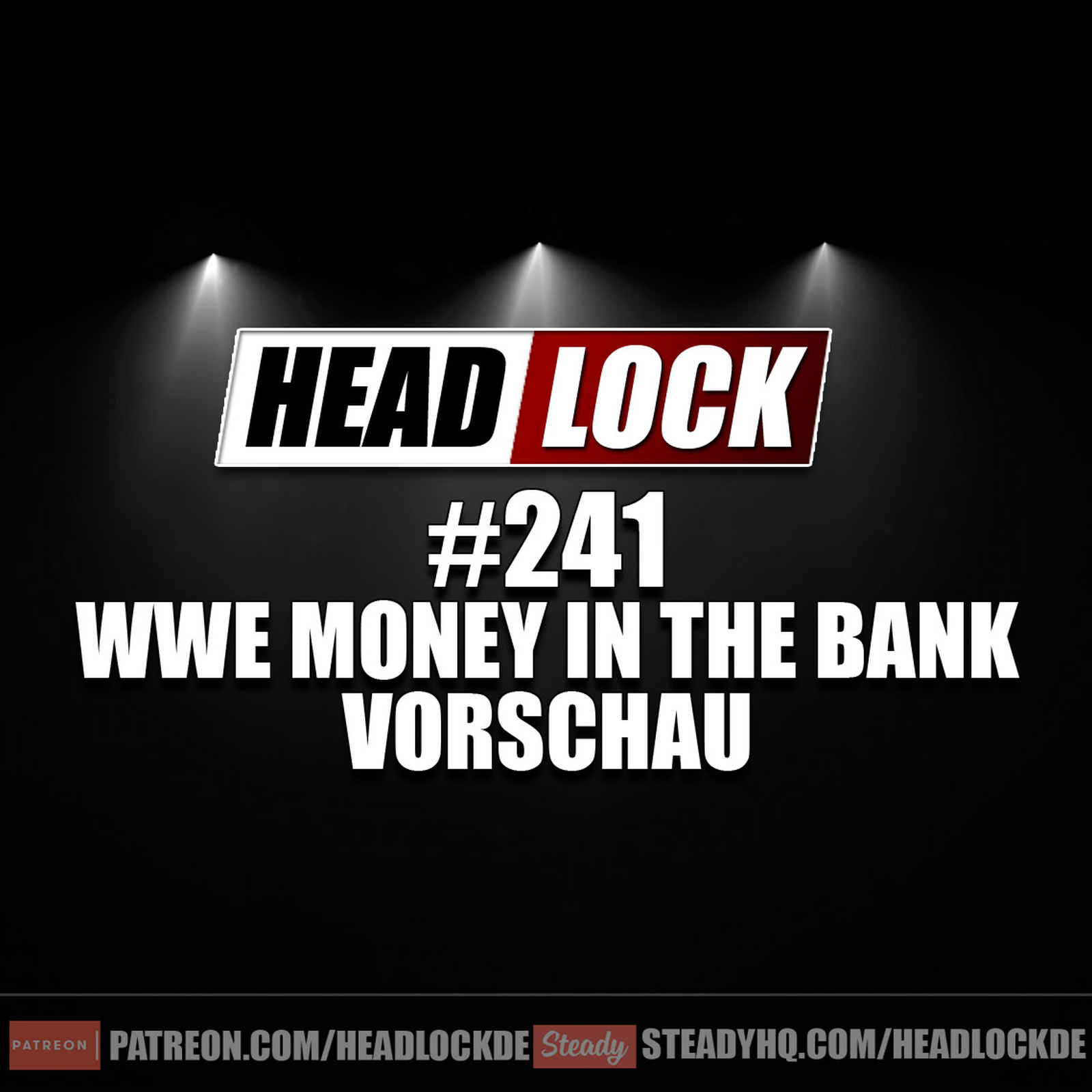#241: WWE Money in the Bank 2019 (Vorschau / Preview) - Eine starke Card trotz WWE-Krise episode artwork