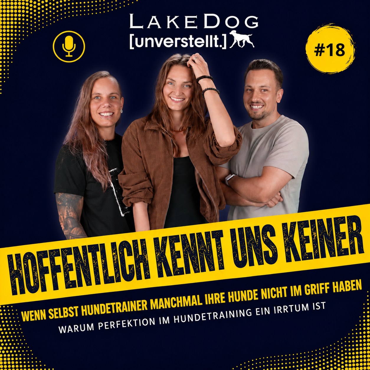 #18 - Wenn selbst Hundetrainer ihre Hunde nicht im Griff haben. episode artwork