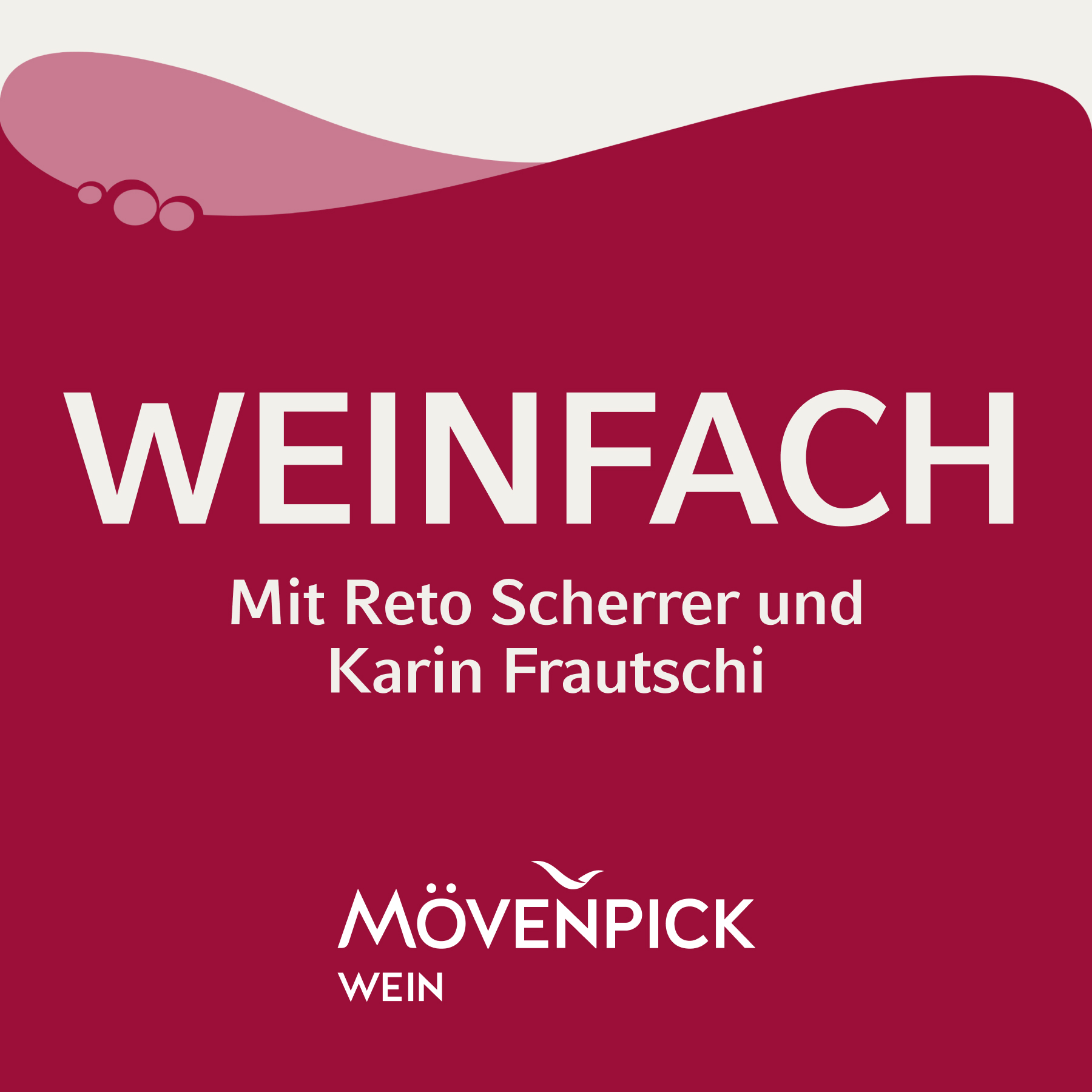 «Weinfach» – der Podcast von Mövenpick Wein