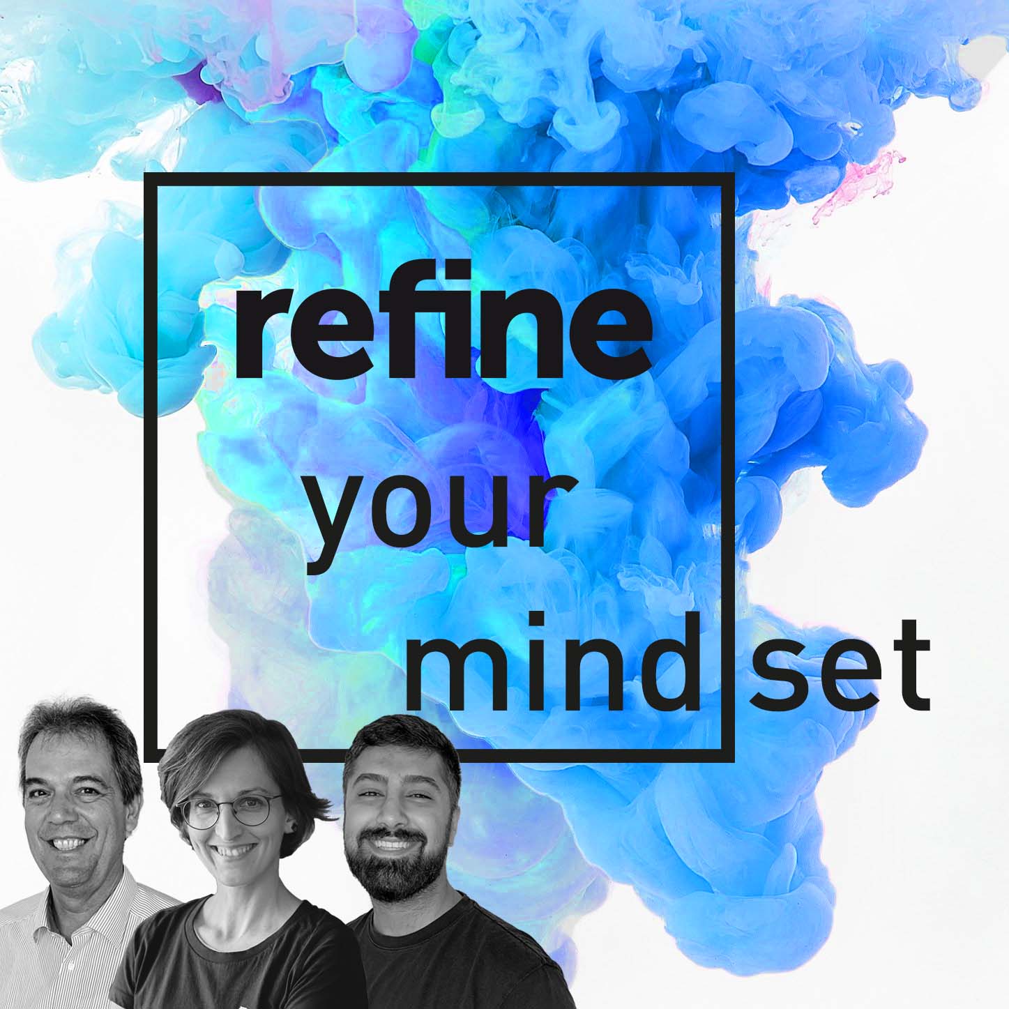 refine your mind(set)