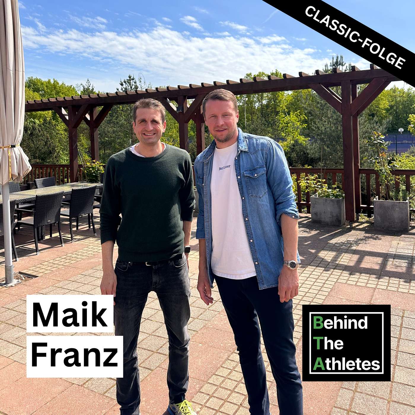 #125: Maik Franz - Die Reise von „Iron Maik“ als Profi zum erfolgreichen Unternehmer (BTA Classic)