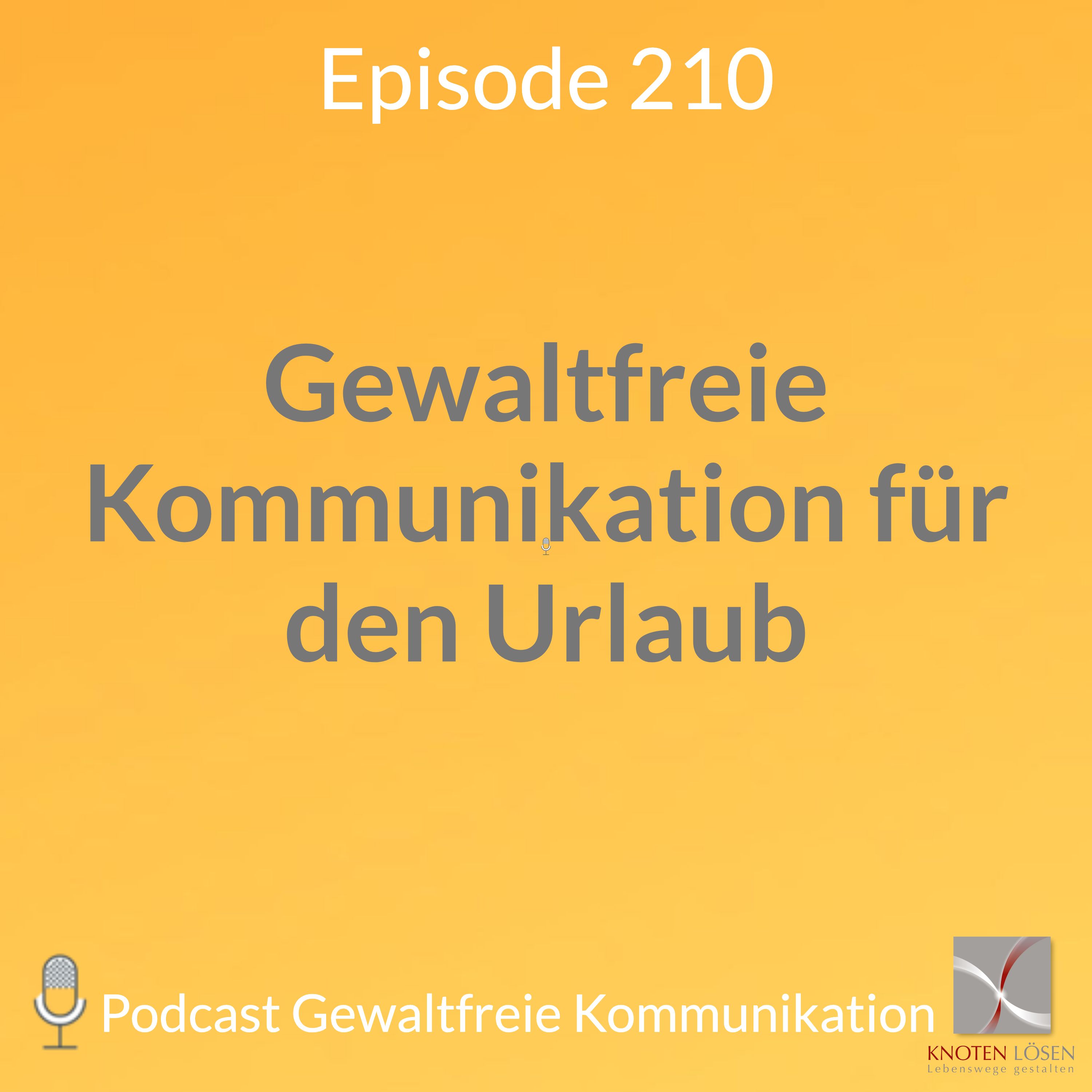 Gewaltfreie Kommunikation für den Urlaub