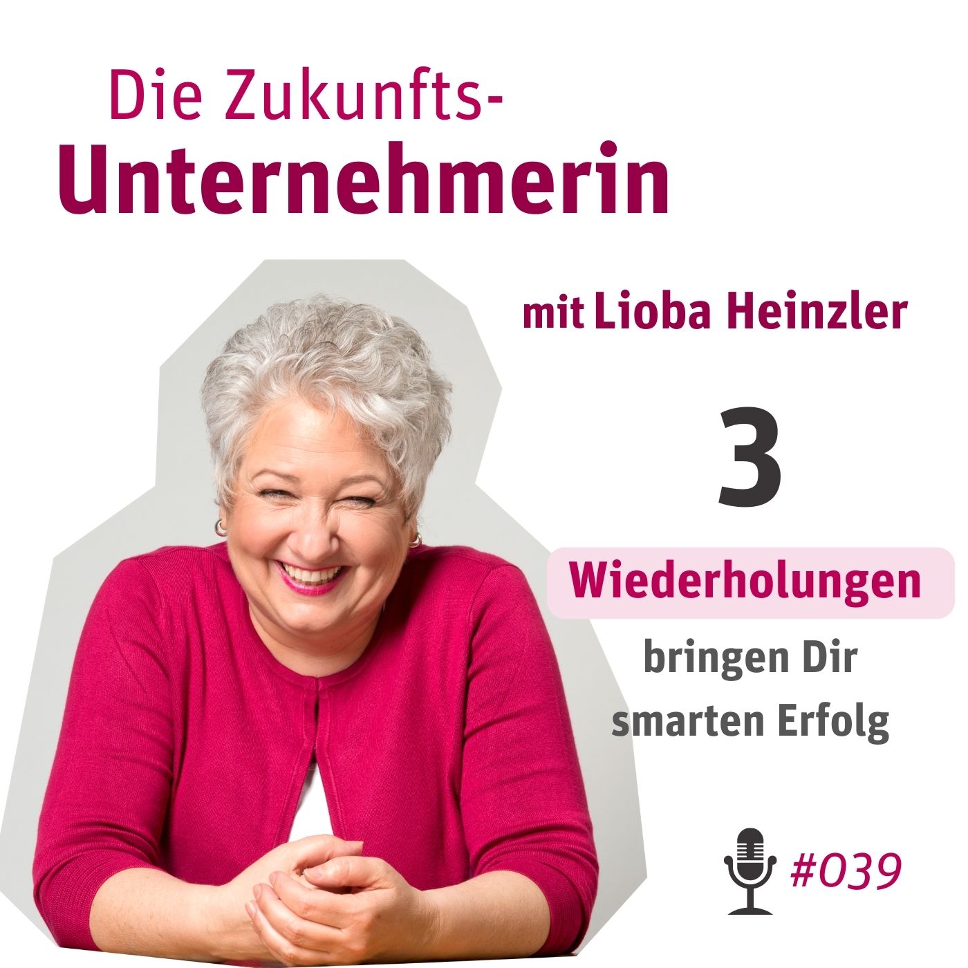 3 Wiederholungen bringen Dir smarten Erfolg episode artwork