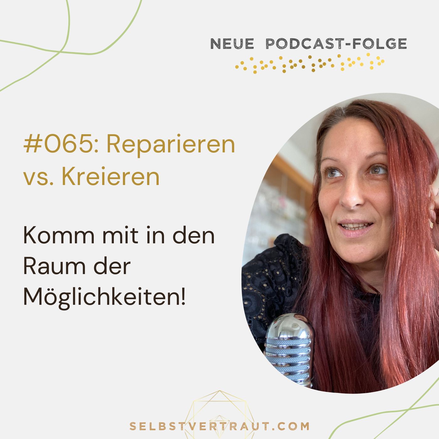 selbstvertraut - Dein Podcast für mehr Mut und Selbstvertrauen