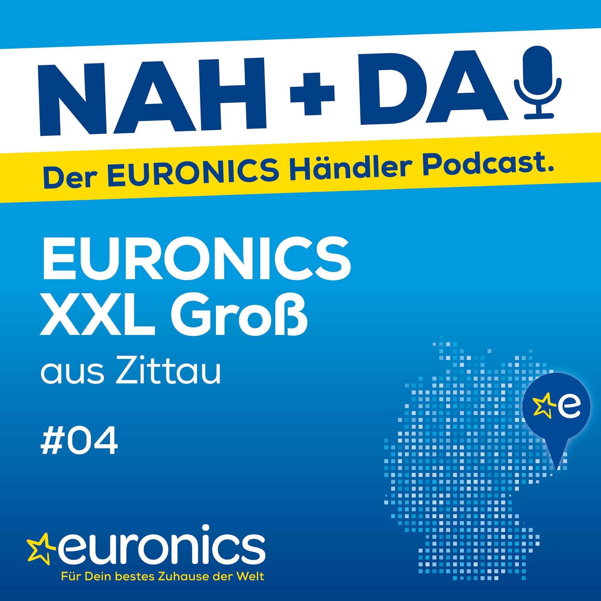 Nah + Da ! - der EURONICS Händler Podcast