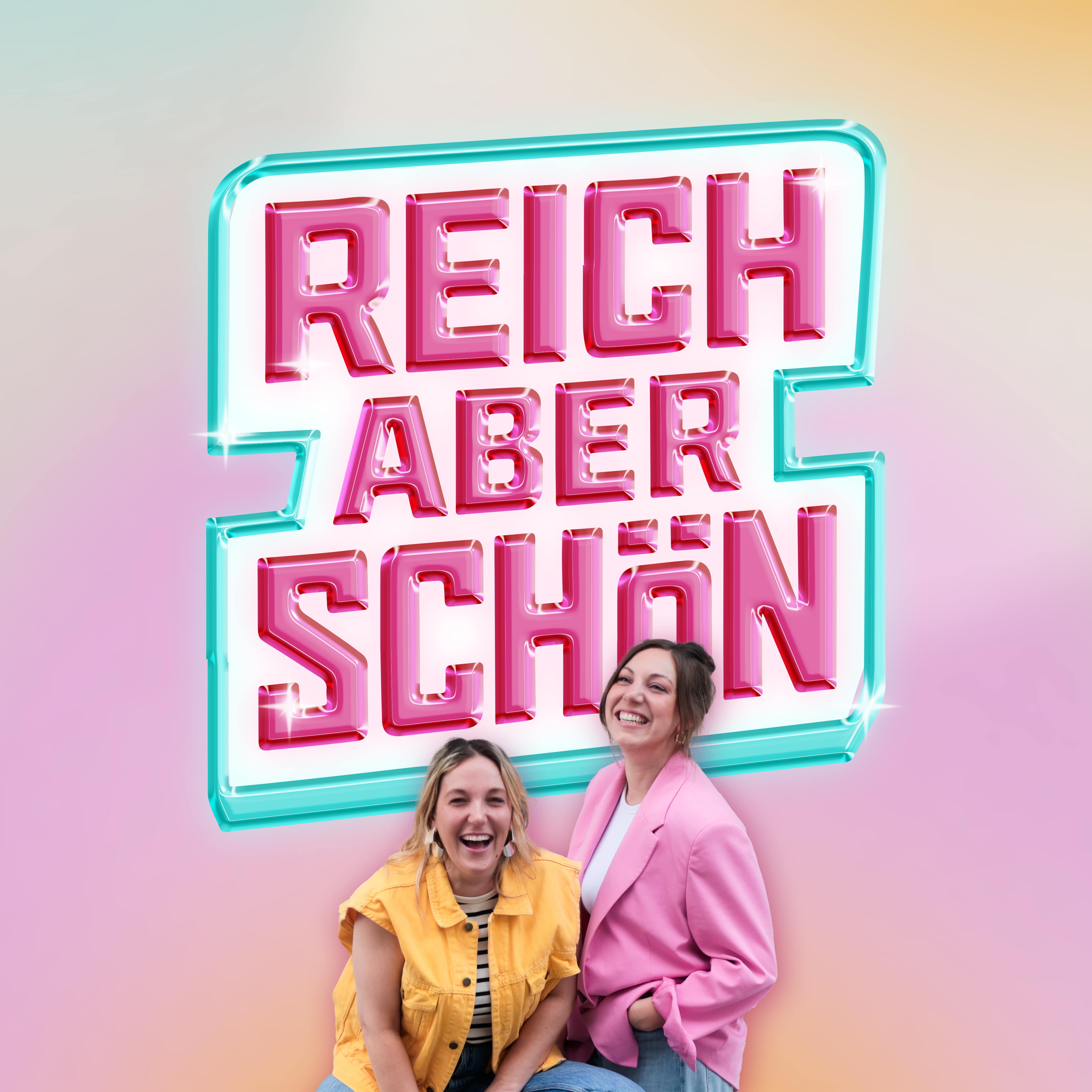 Reich Aber Schön