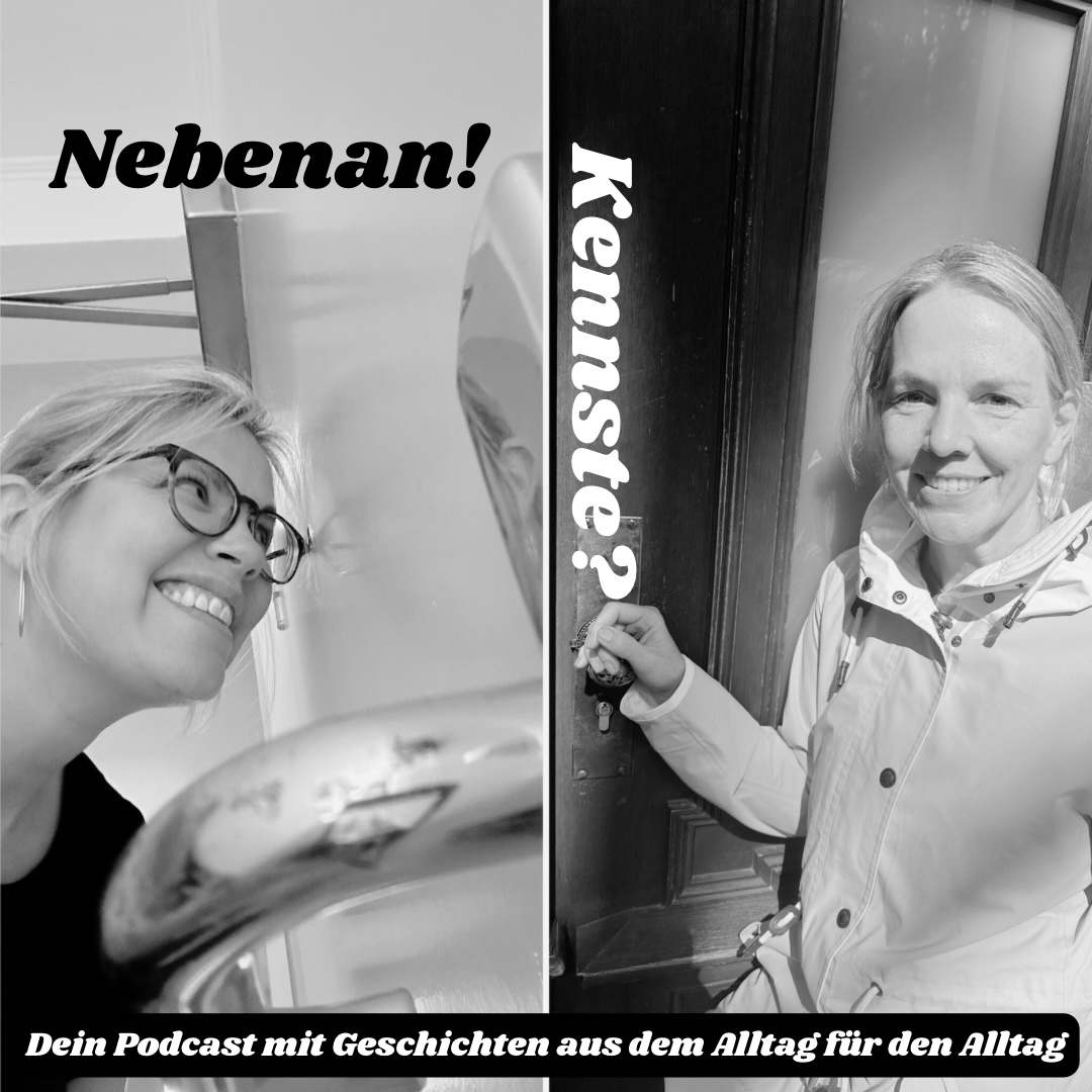 Nebenan! Kennste?