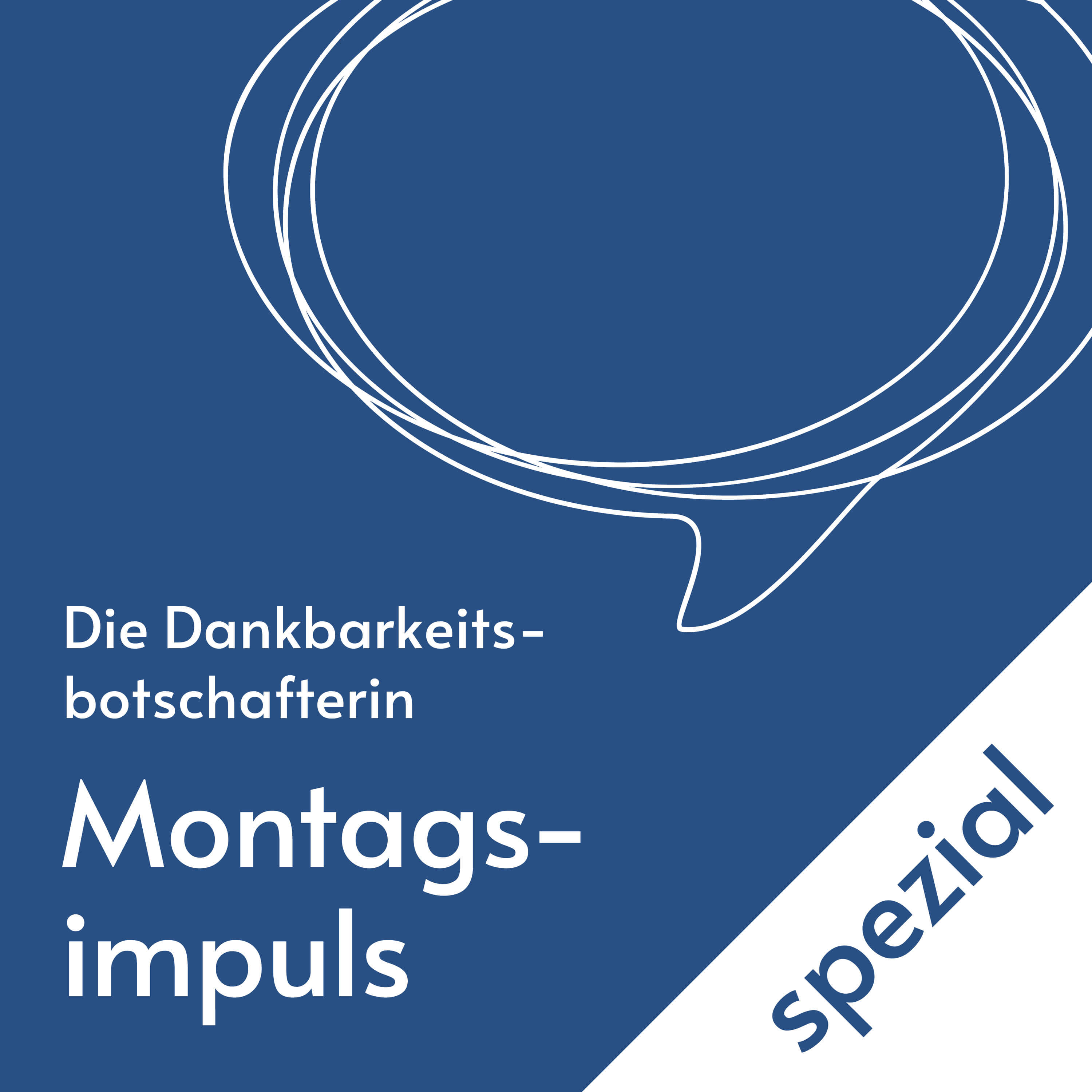 Die Dankbarkeitsbotschafterin