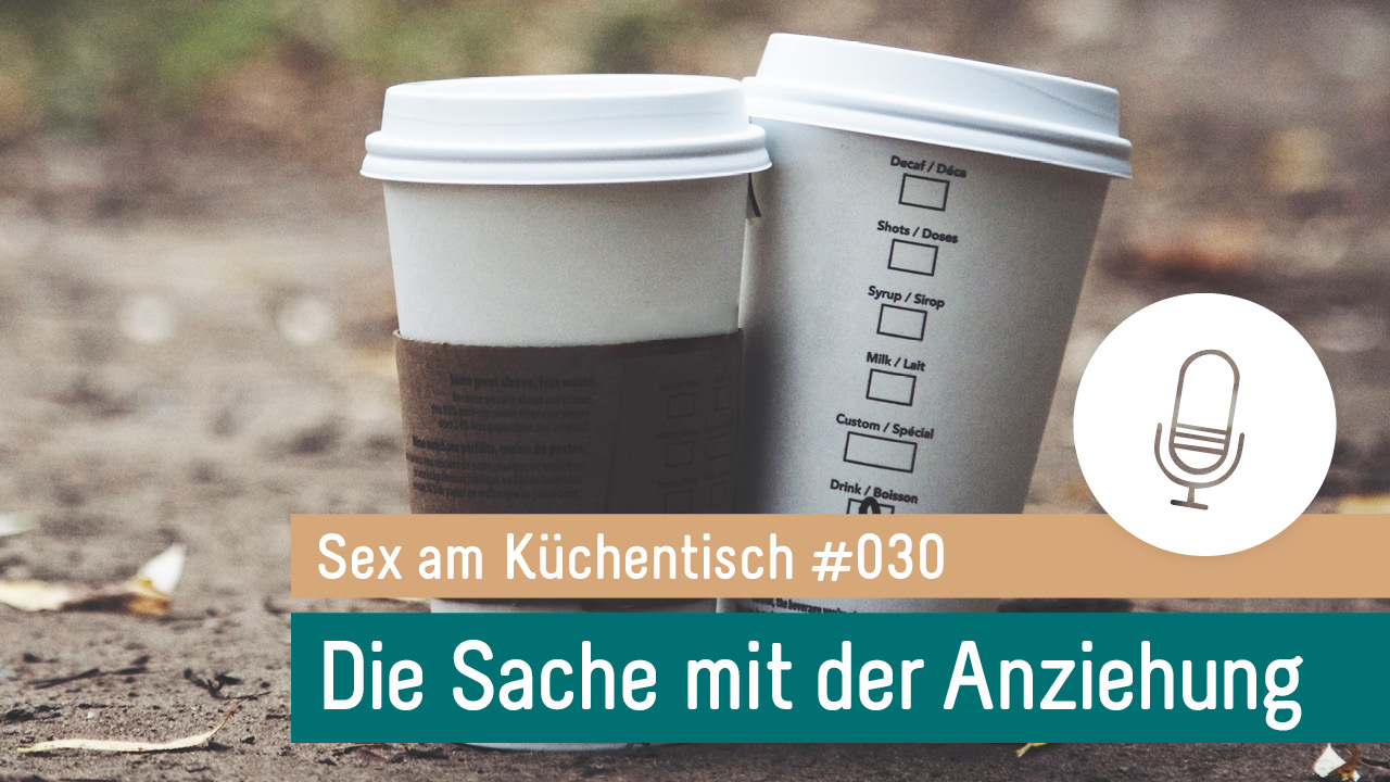 Sex am Küchentisch - Entspannte Sexualität leben