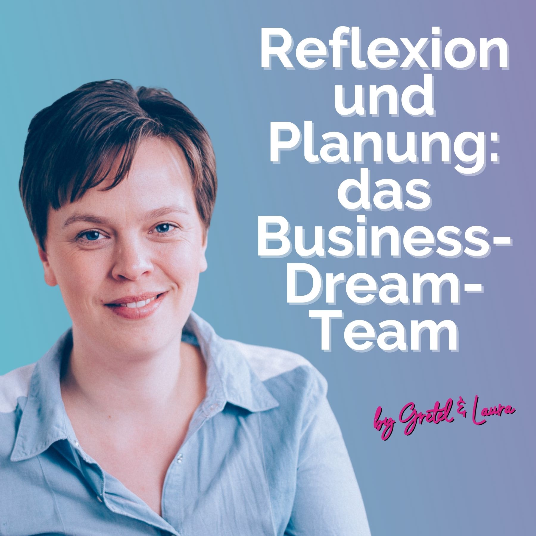 #122 - Reflexion und Planung: das Business-Dream-Team episode artwork