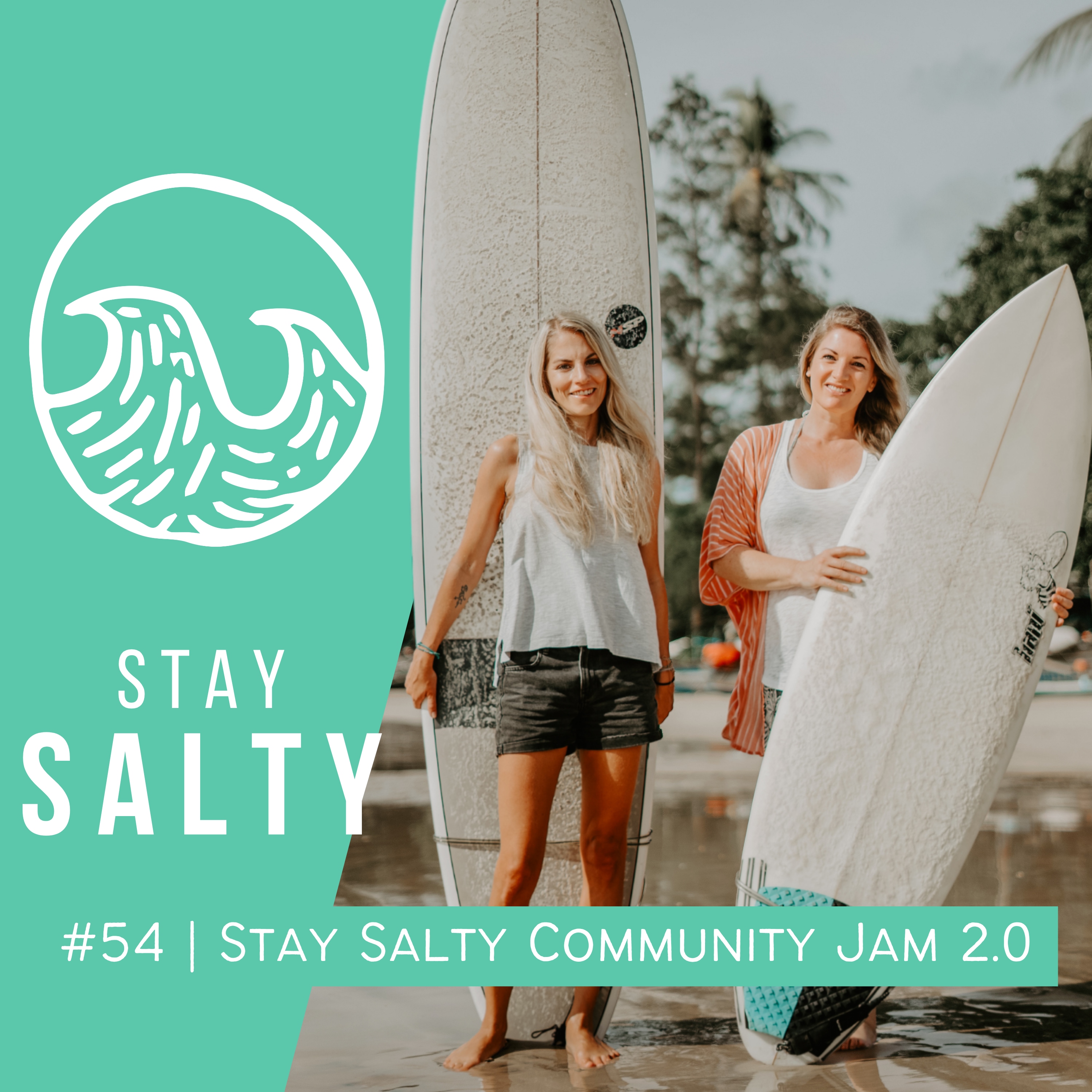#54 STAY SALTY | Gemeinsam Surfen beim Stay Salty Community Jam 2026 episode artwork