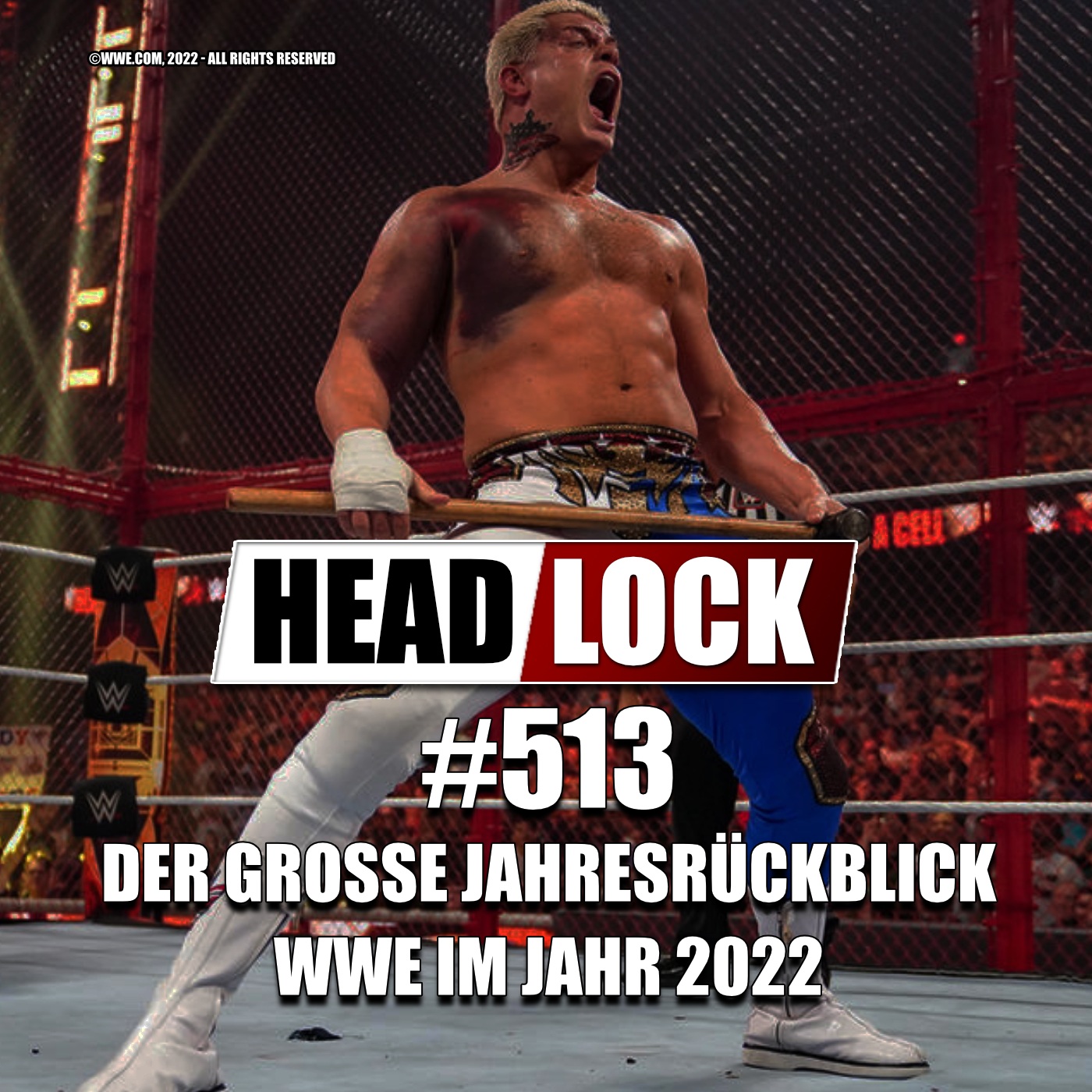 #513: WWE im Jahr 2022 - Der große Jahresrückblick - Die Tops und Flops des Wrestling-Marktführer episode artwork