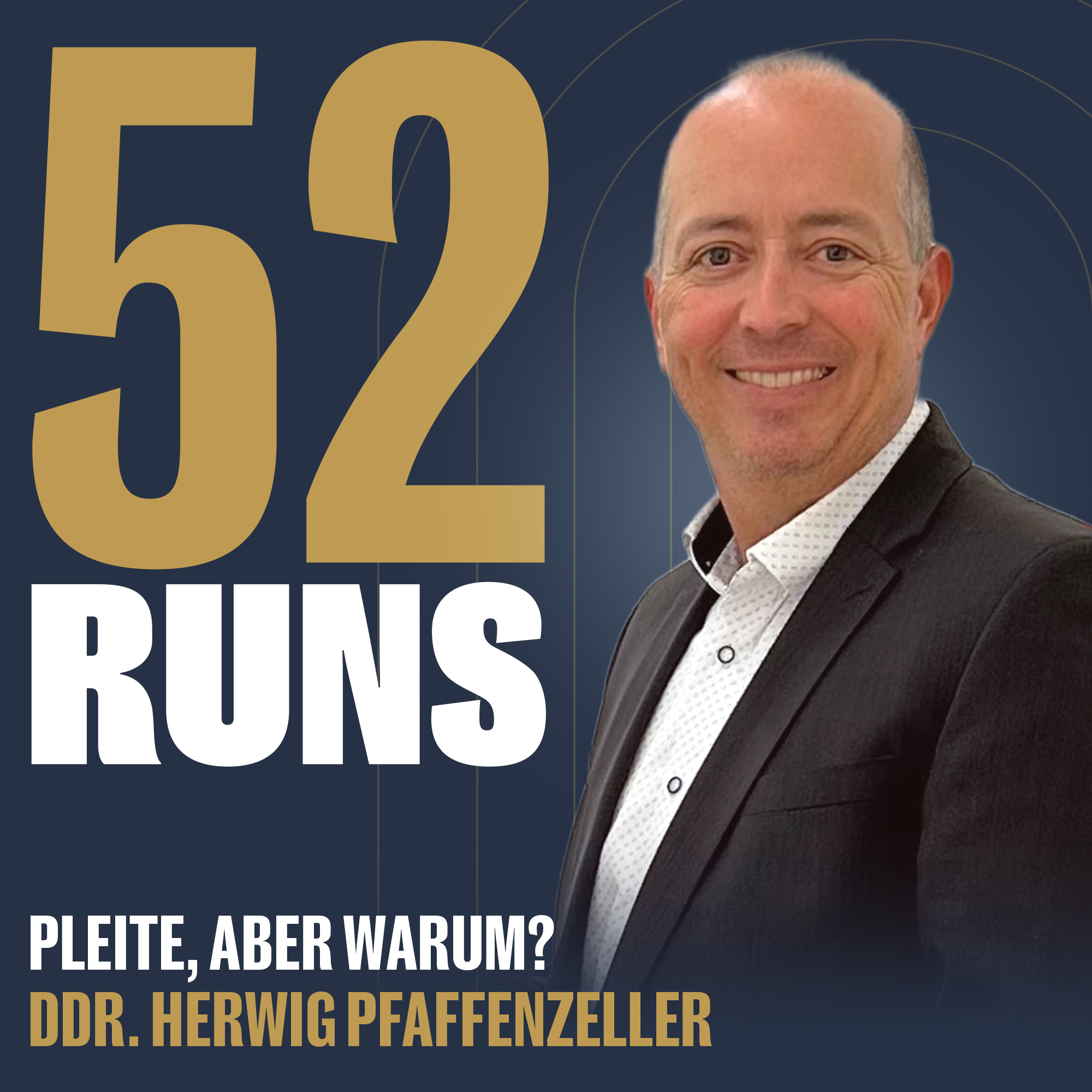 #022: PLEITE, ABER WARUM? (DDr. Herwig Pfaffenzeller) episode artwork