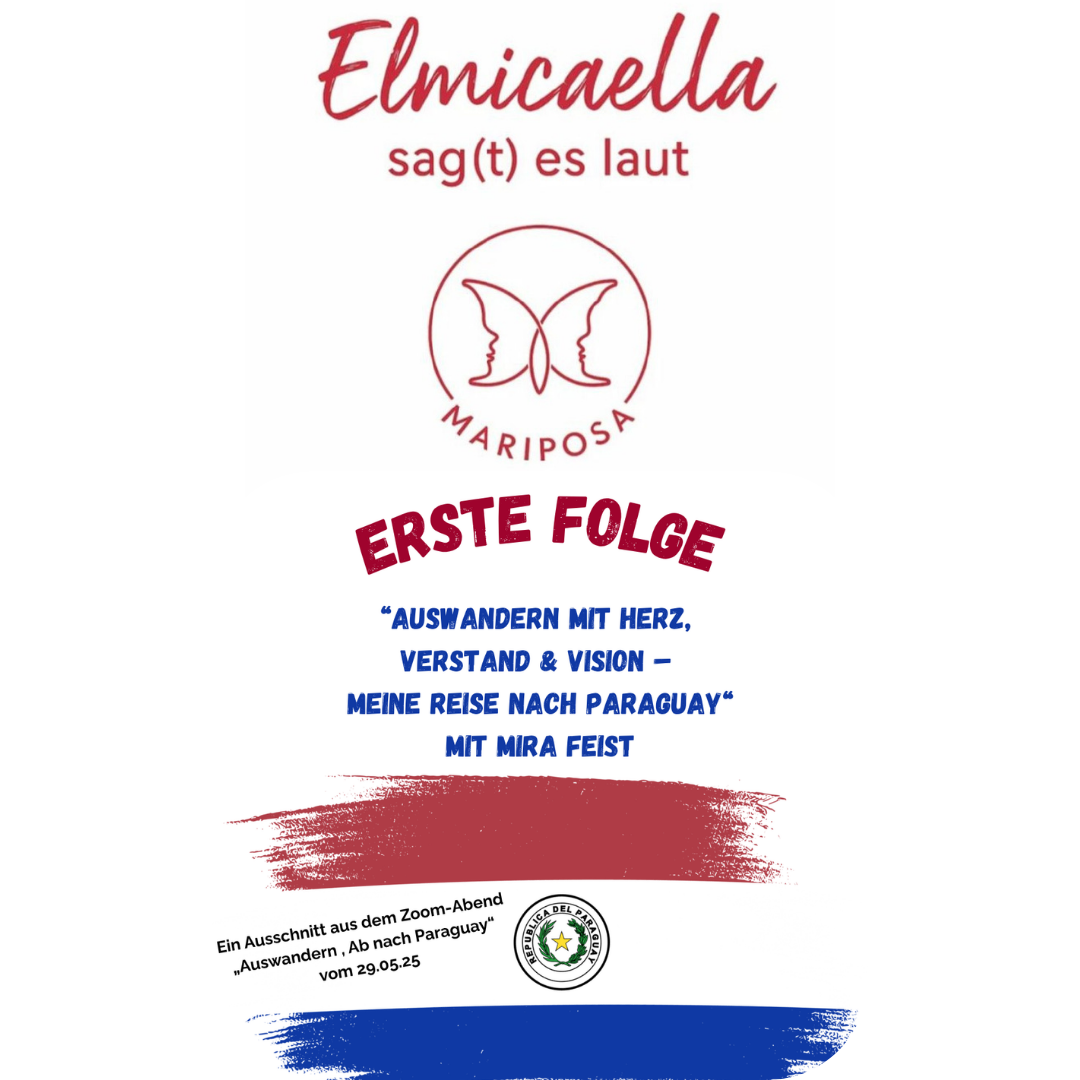 „Auswandern mit Herz, Verstand & Vision – Mira Feist – Meine Reise nach Paraguay“ episode artwork