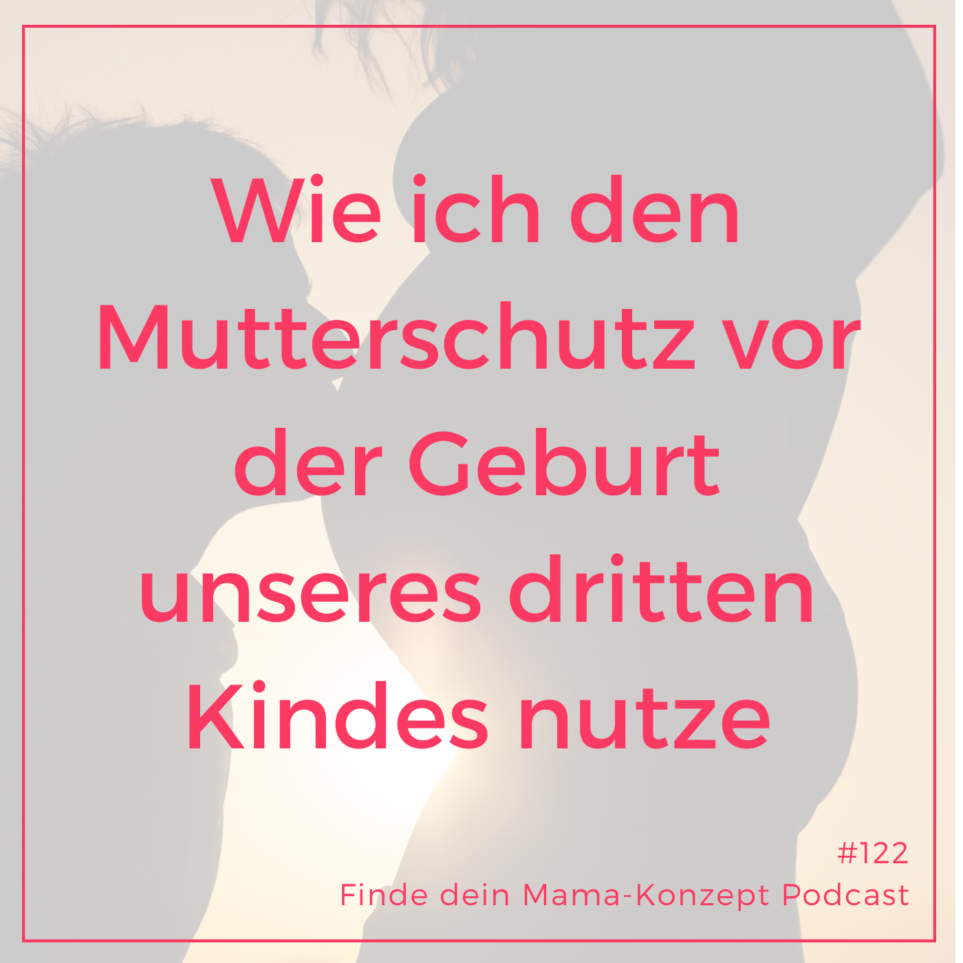 Finde dein Mama-Konzept I Vereinbarkeit von Familie und Beruf
