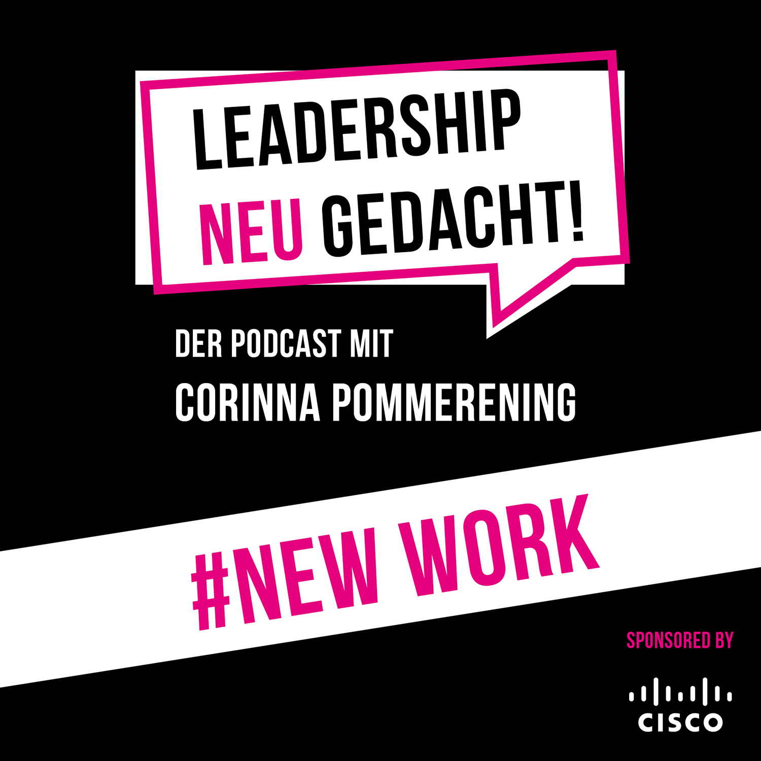 Leadership neu gedacht! Der Podcast mit Corinna Pommerening