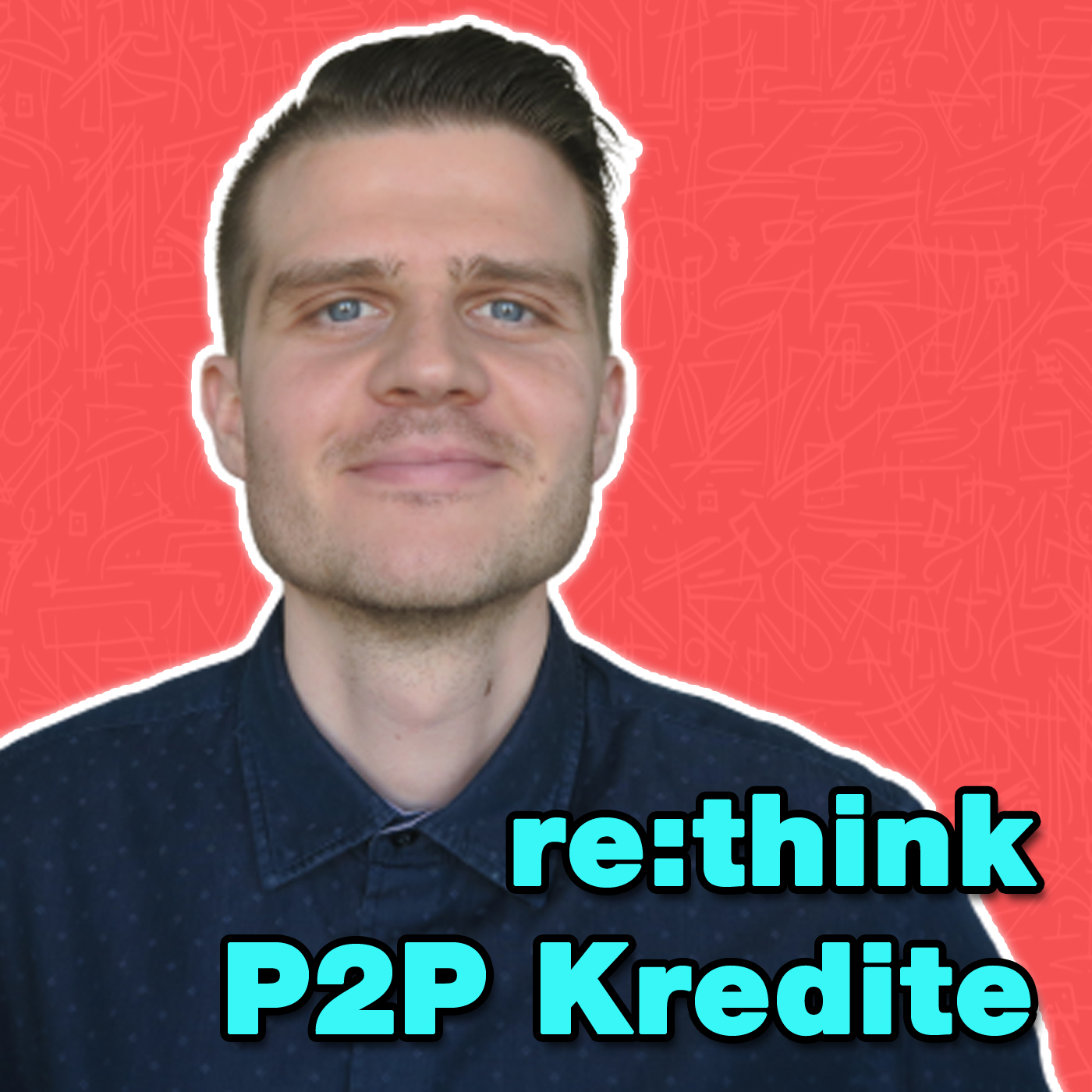 re:think P2P Kredite Podcast