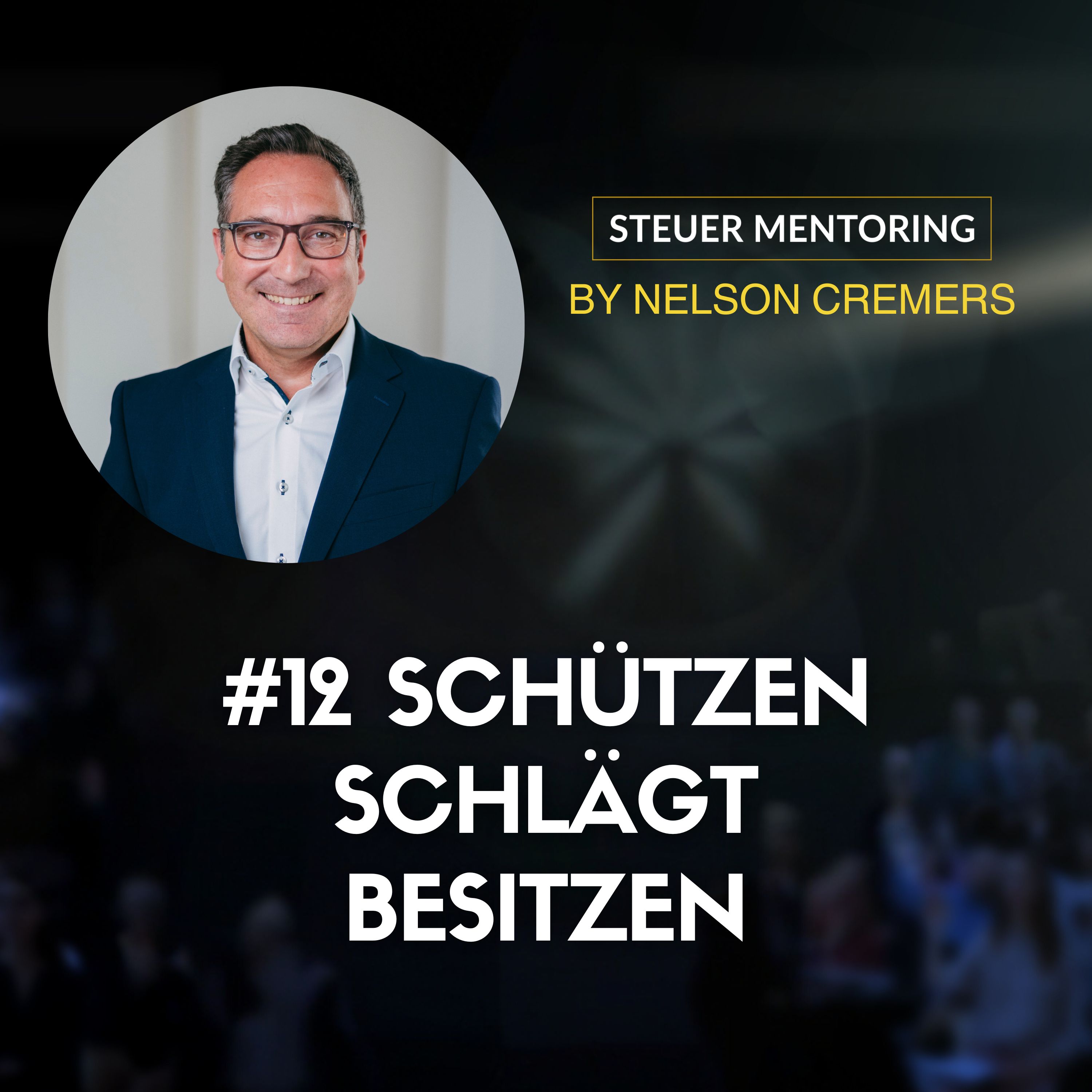 Steuermentoring Podcast - Werde auch Du zum Top-Steuer-Investor!