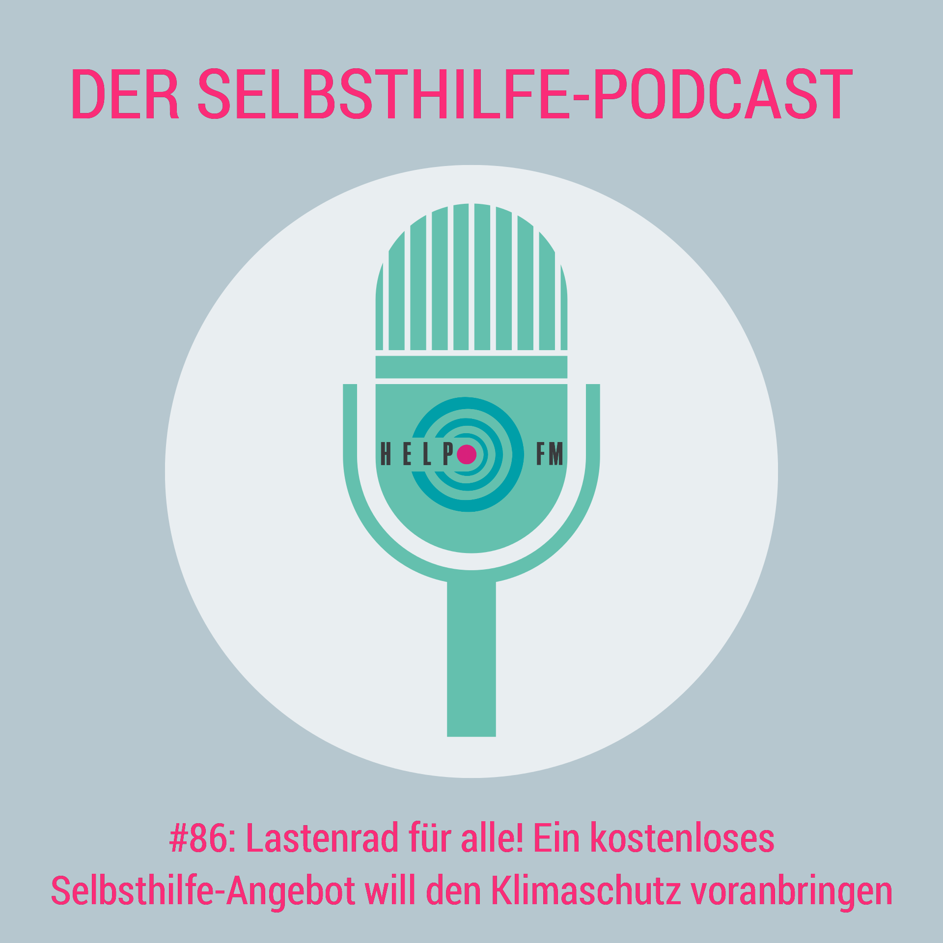 HELP FM - Der Selbsthilfe-Podcast