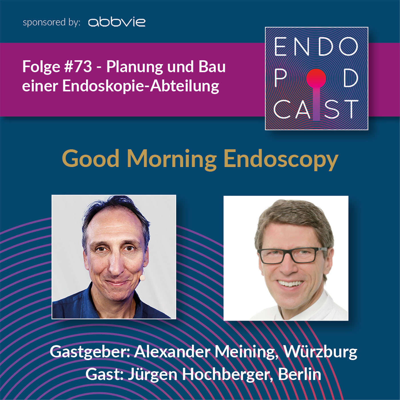 ENDO Podcast - Good Morning Endoscopy!