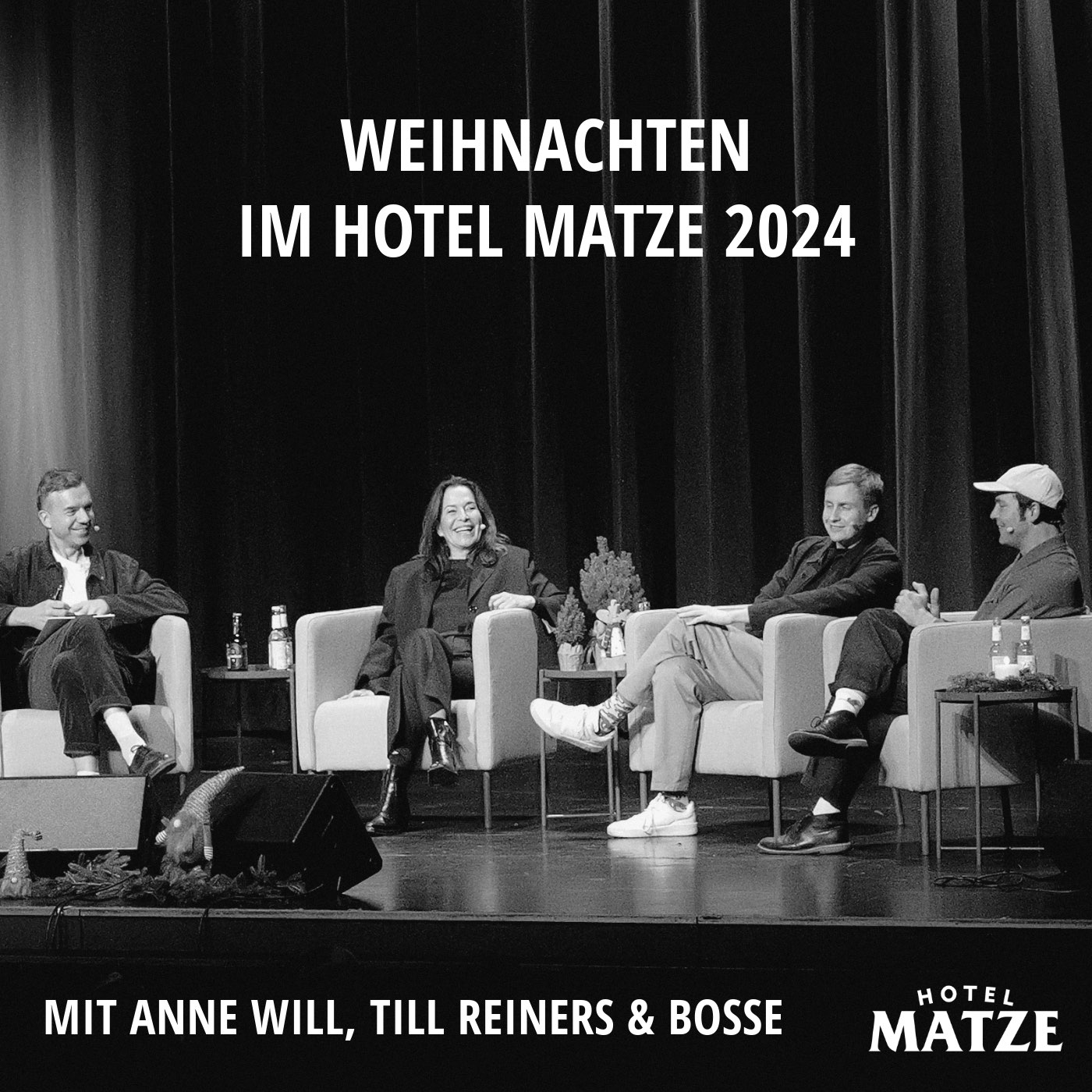 Weihnachten im Hotel Matze mit Anne Will, Till Reiners und Aki Bosse