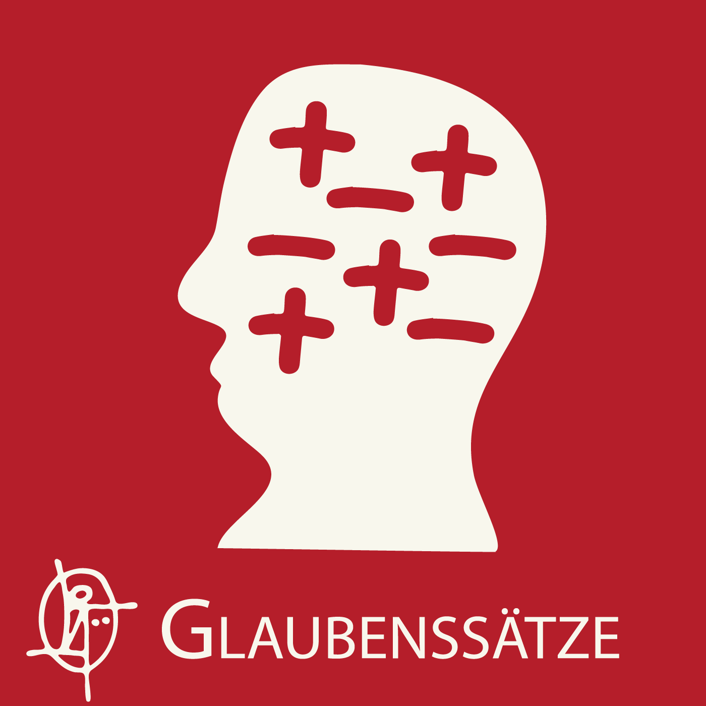 Folge 08: Glaubenssätze erkennen und verändern Folge 08: Glaubenssätze erkennen und verändern