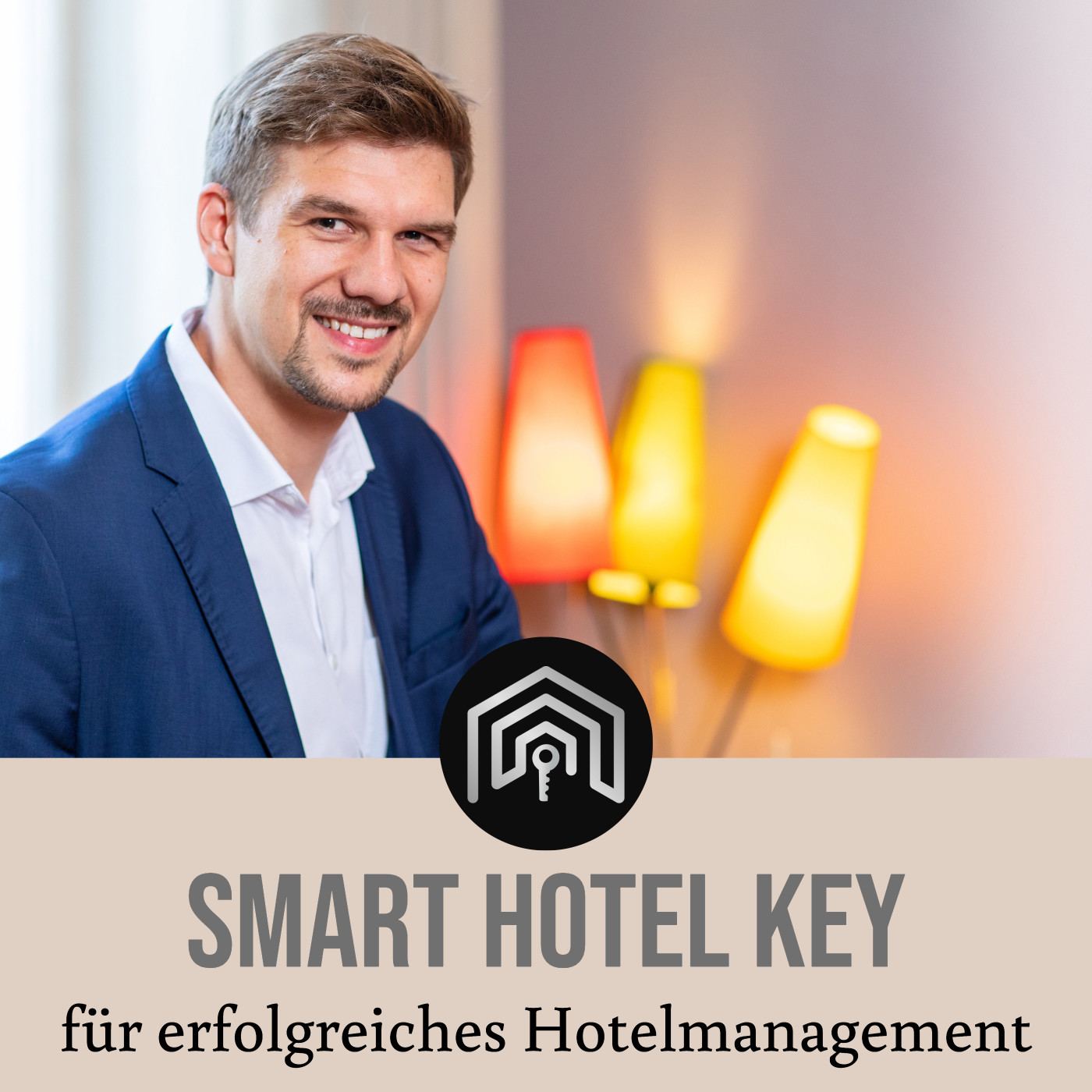 Smart Hotel Key, dein Podcast für erfolgreiches Hotelmanagement