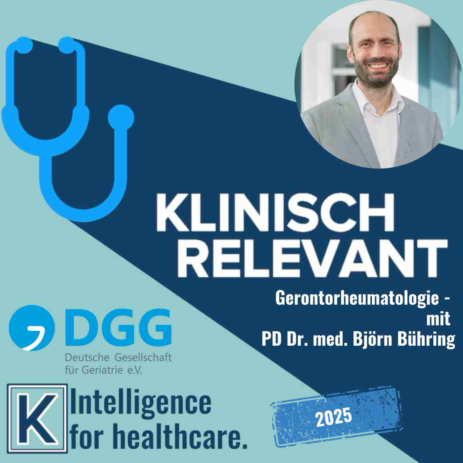 Rheumatologie in der Geriatrie - mit PD Dr. Björn Bühring